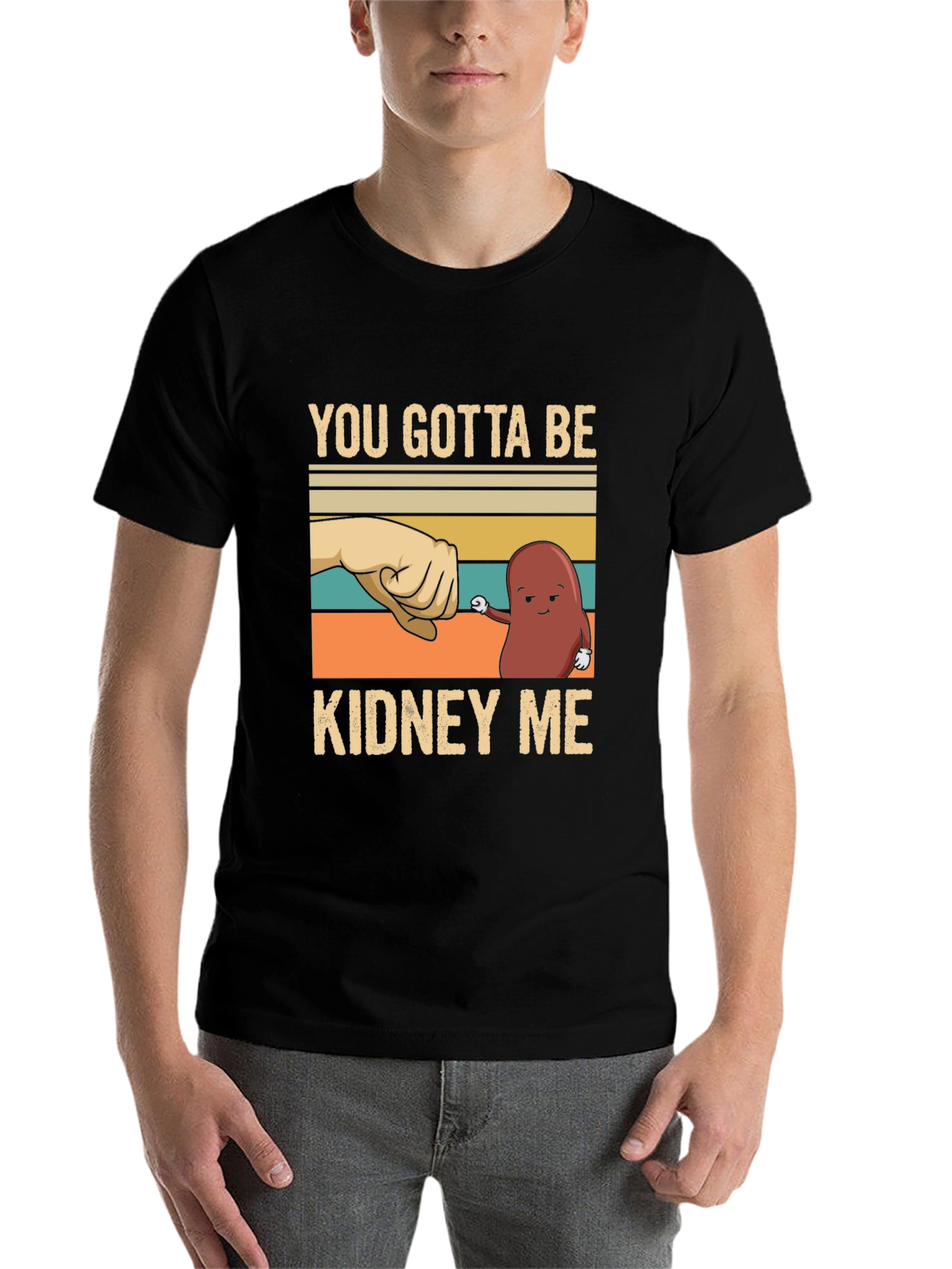 Black You Gotta Be Kidney Me T-Shirt view 7