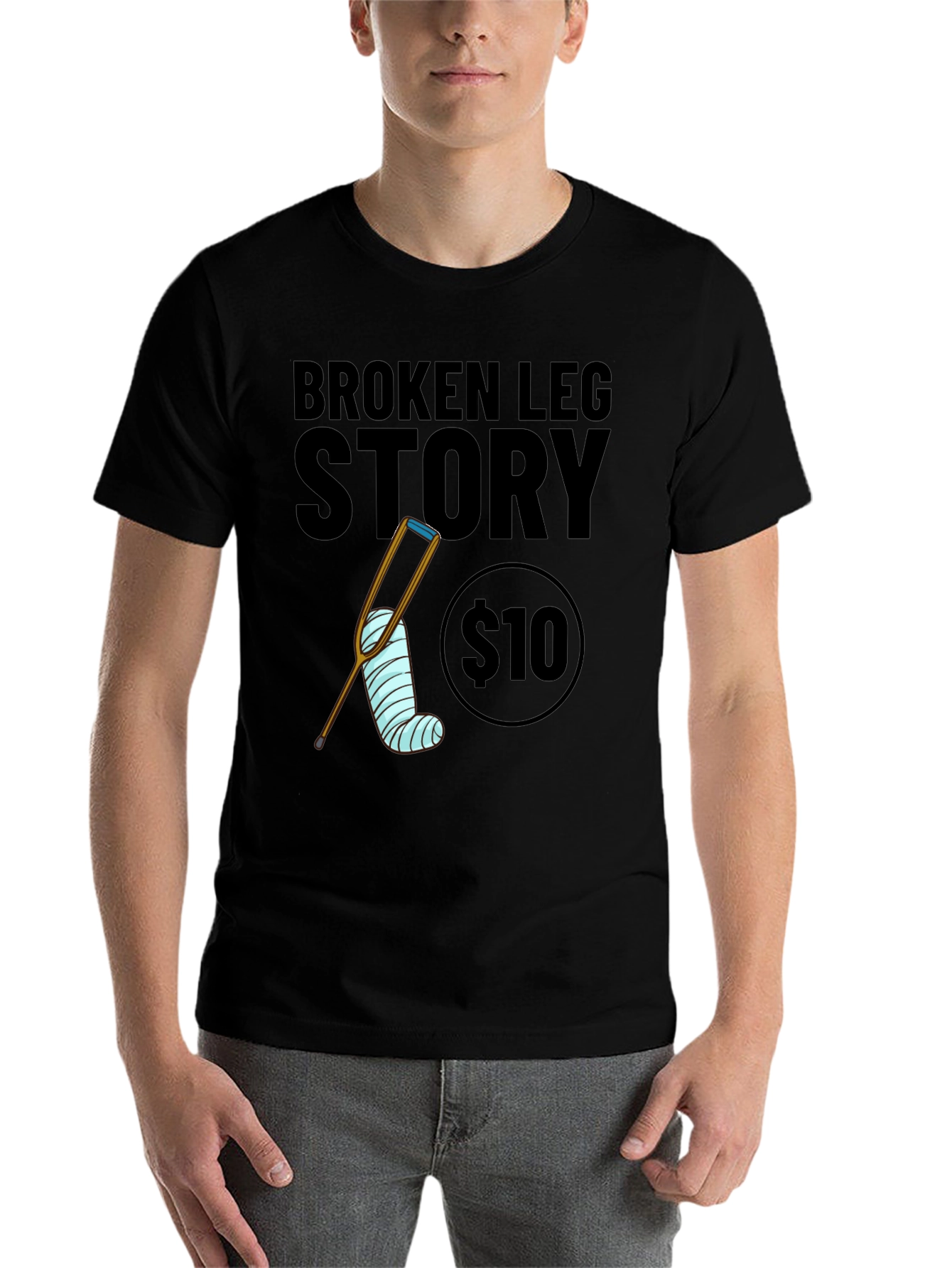 Black Broken Leg Story T-Shirt - $10 view 7