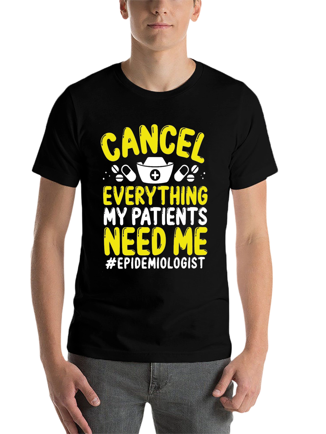 Black Epidemiologist T-Shirt: Cancel Everything, My Patients Need Me view 7
