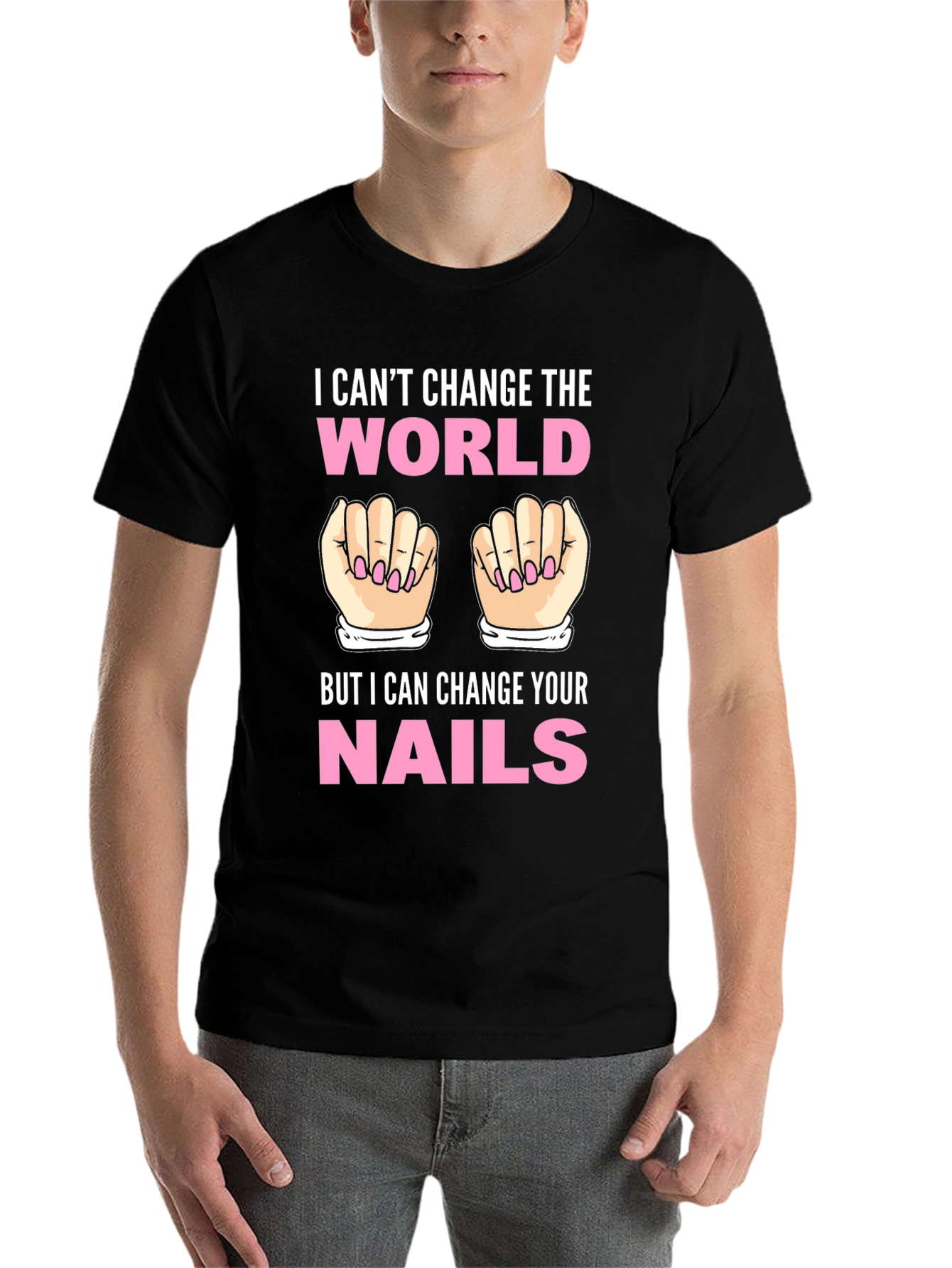 Black I Can't Change the World Nails T-Shirt view 7