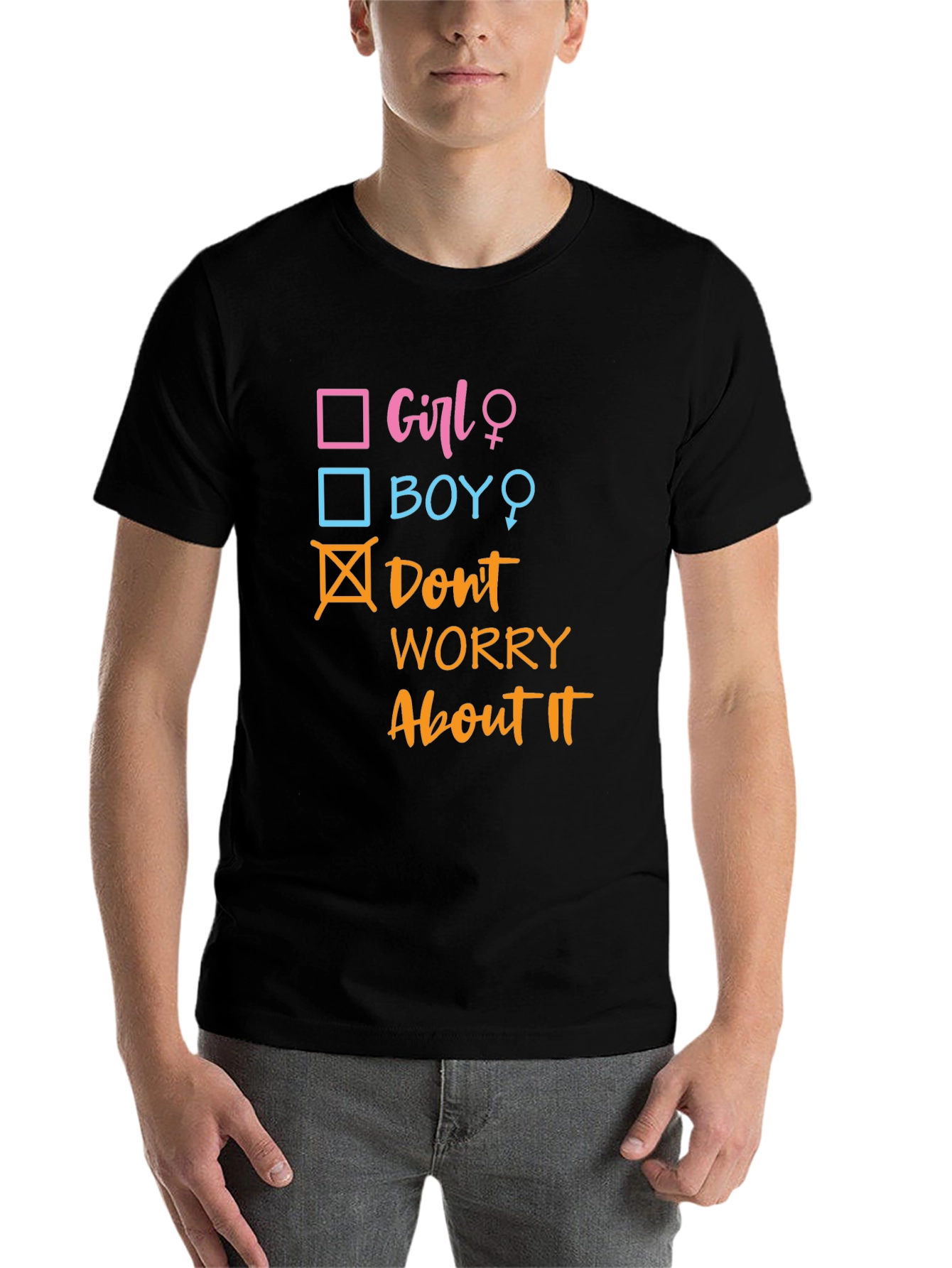Black Funny Gender Reveal T-Shirt - Don't Worry About It! view 7