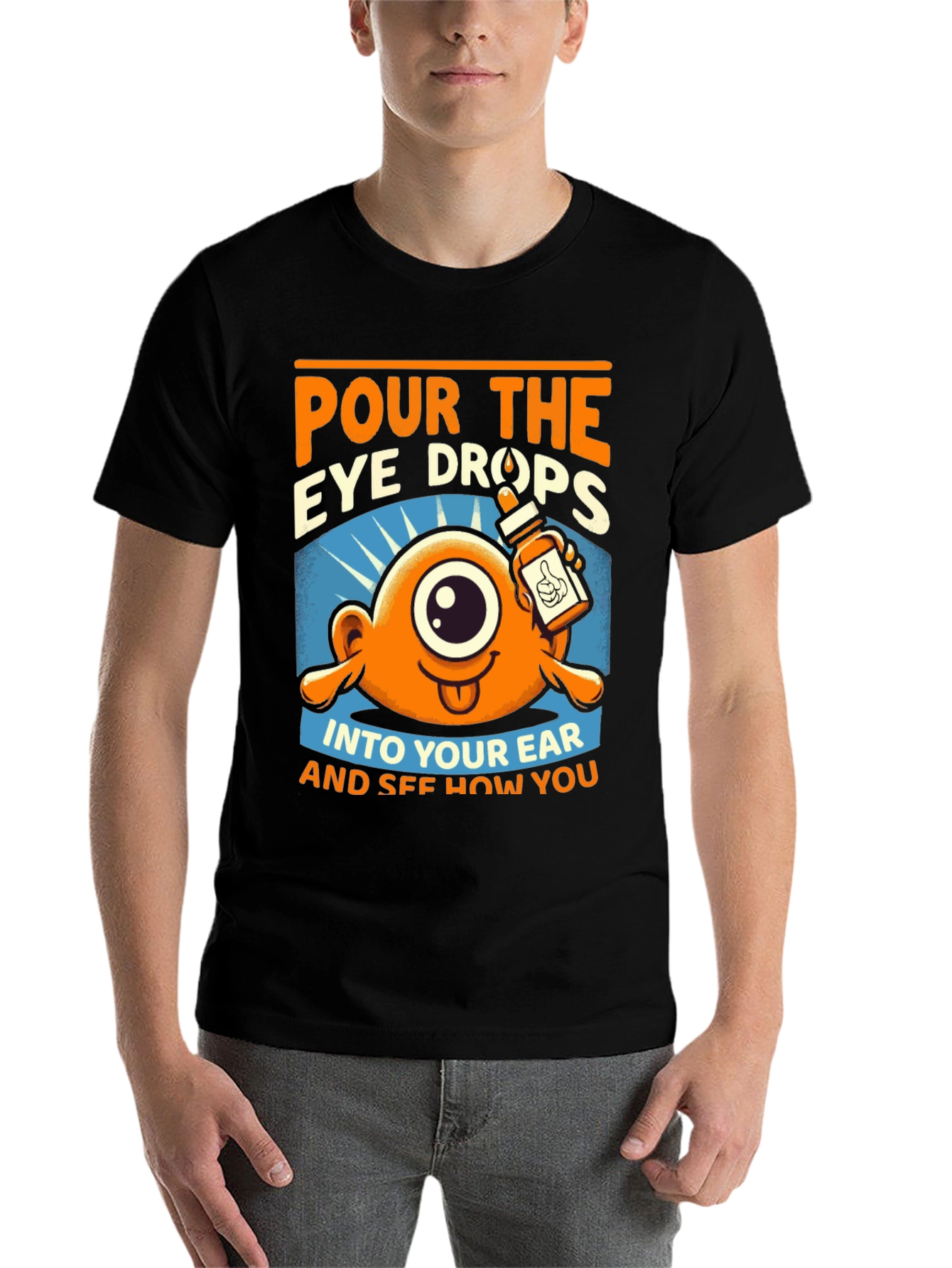 Black Pour the Eye Drops T-Shirt: Humorous Cartoon Tee view 7