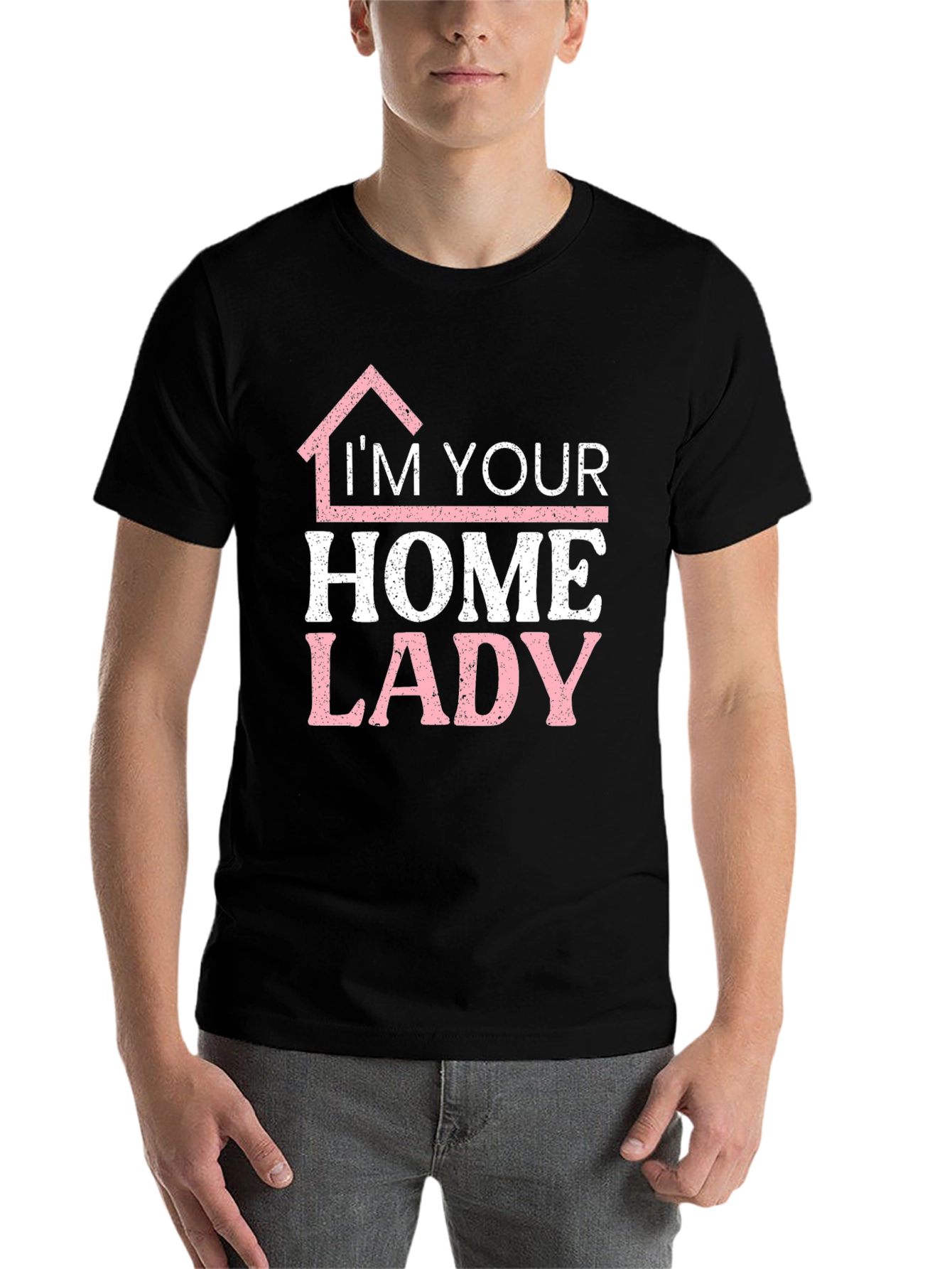 Black I'm Your Home Lady T-Shirt Funny Realtor Tee view 7