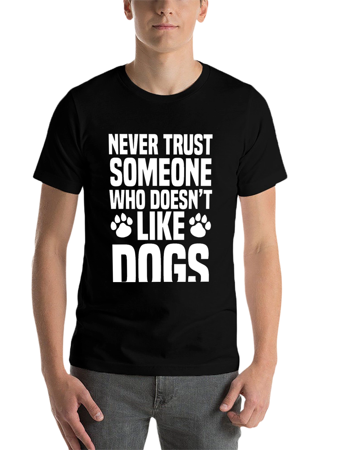 Black Never Trust Someone Who Doesn't Like Dogs T-Shirt view 7