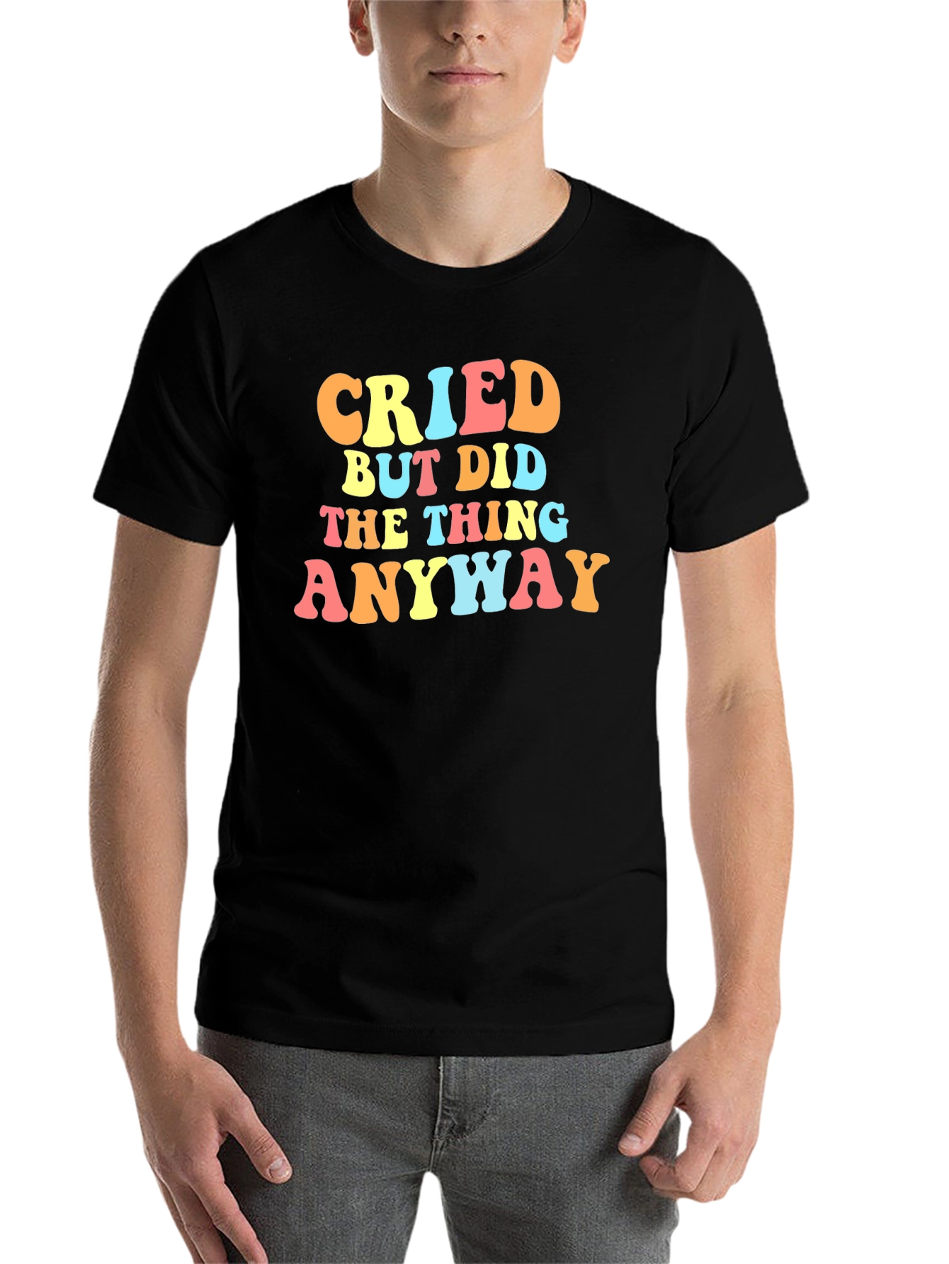 Black Cried But Did The Thing Anyway Graphic Tee view 7
