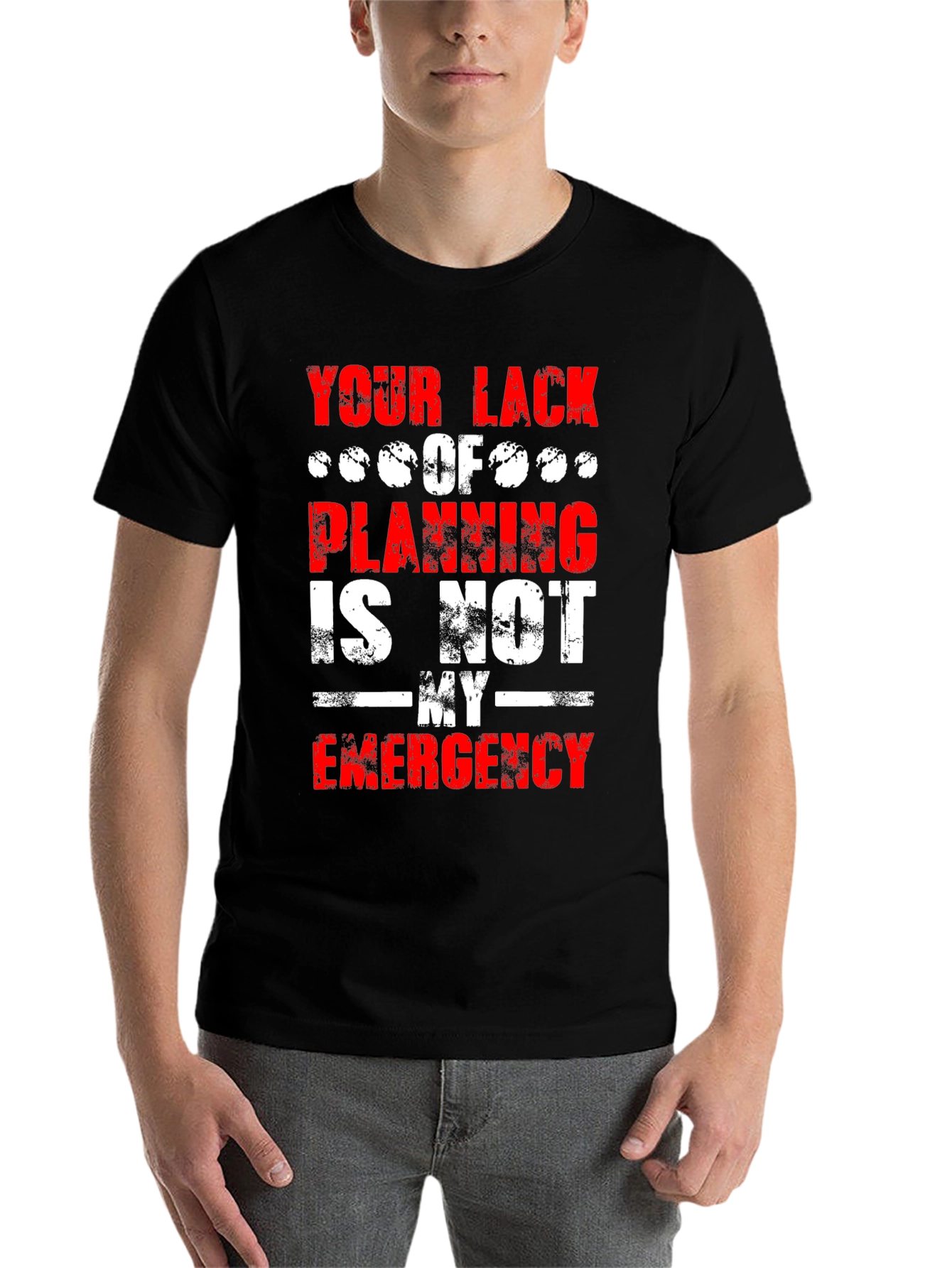 Black Your Lack of Planning Men's T-shirt view 7