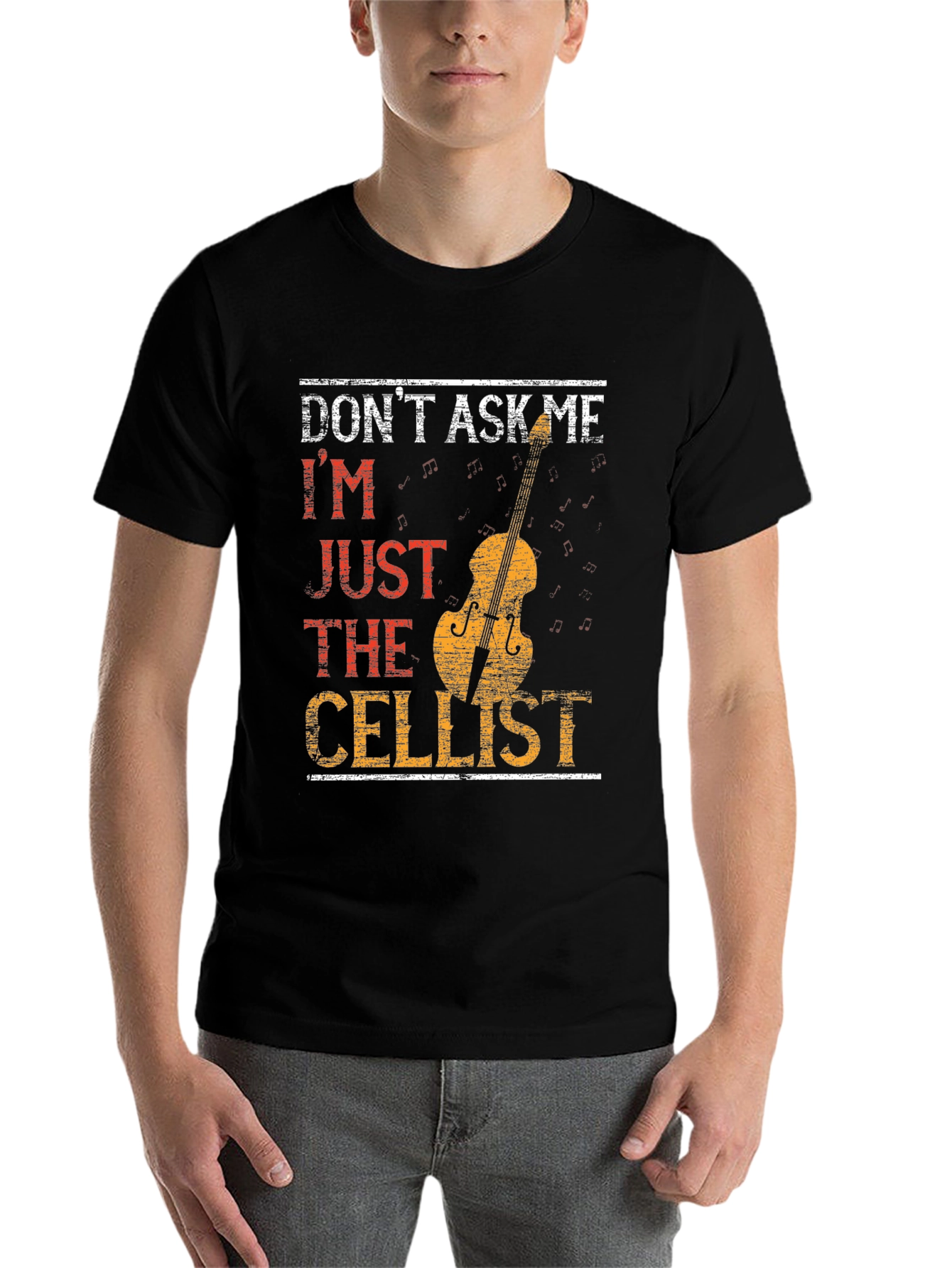 Black Don't Ask Me I'm Just The Cellist T-Shirt view 7