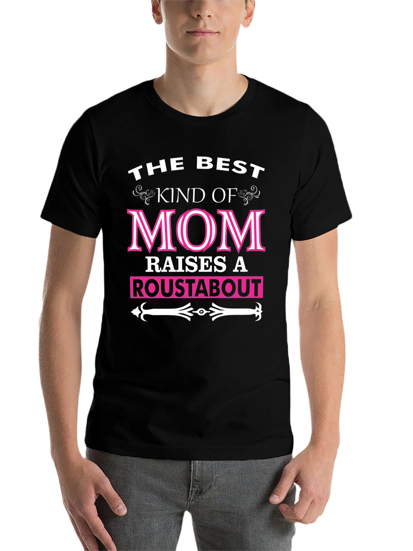 Black Best Kind of Mom Raises a Roustabout T-Shirt view 7