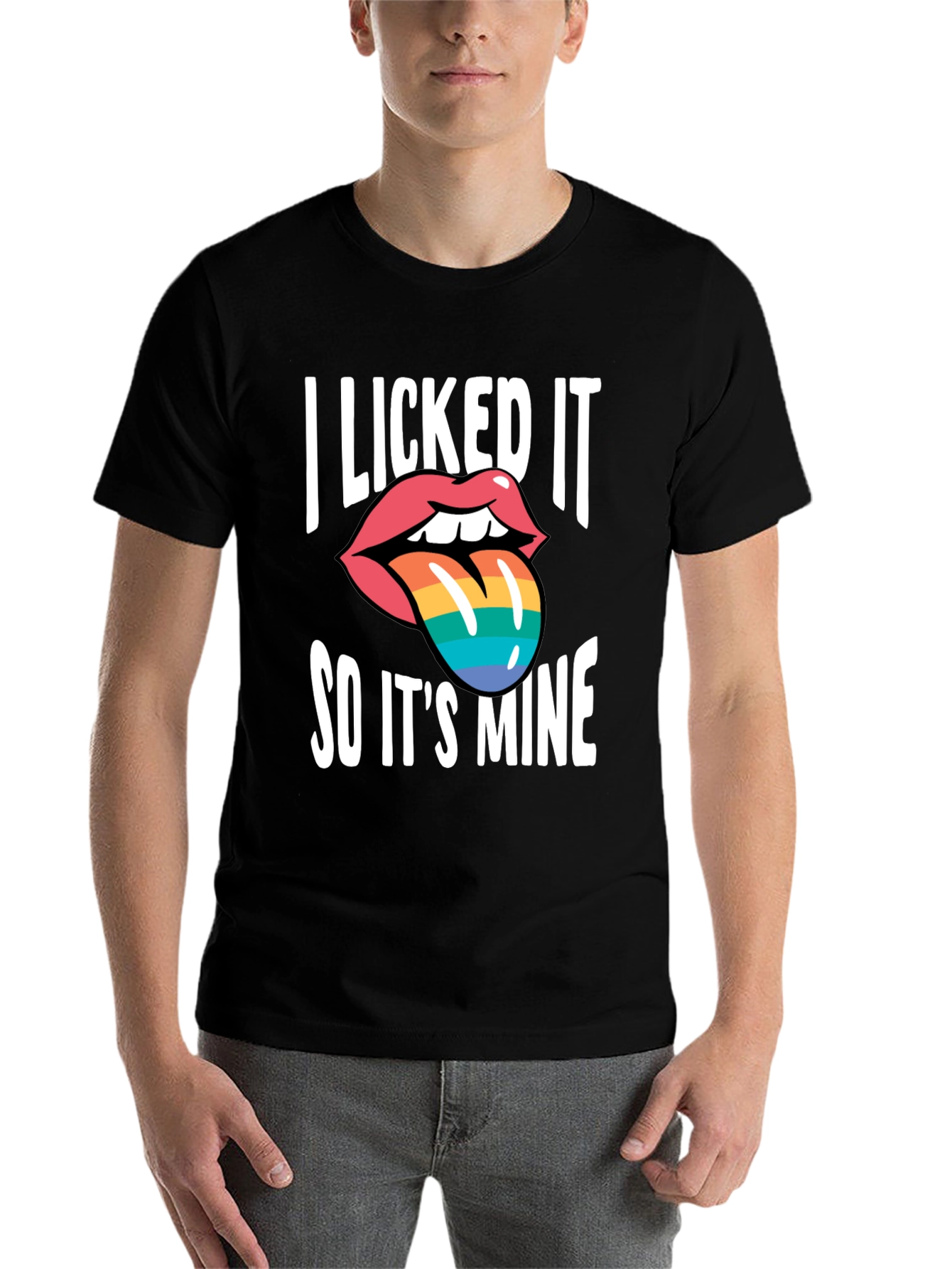 Black I Licked It So It's Mine T-Shirt view 7