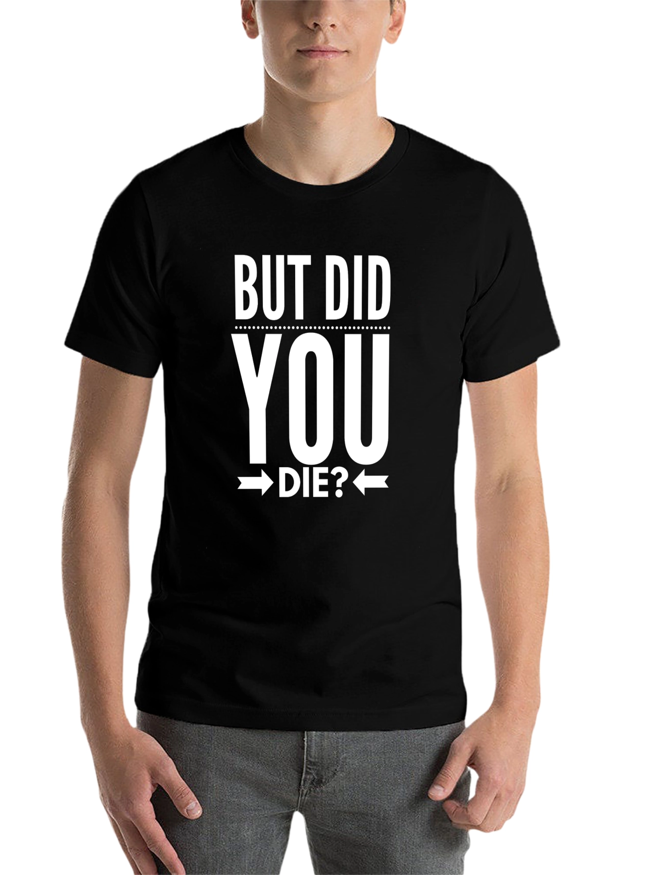 Black But Did You Die? Graphic Tee view 7