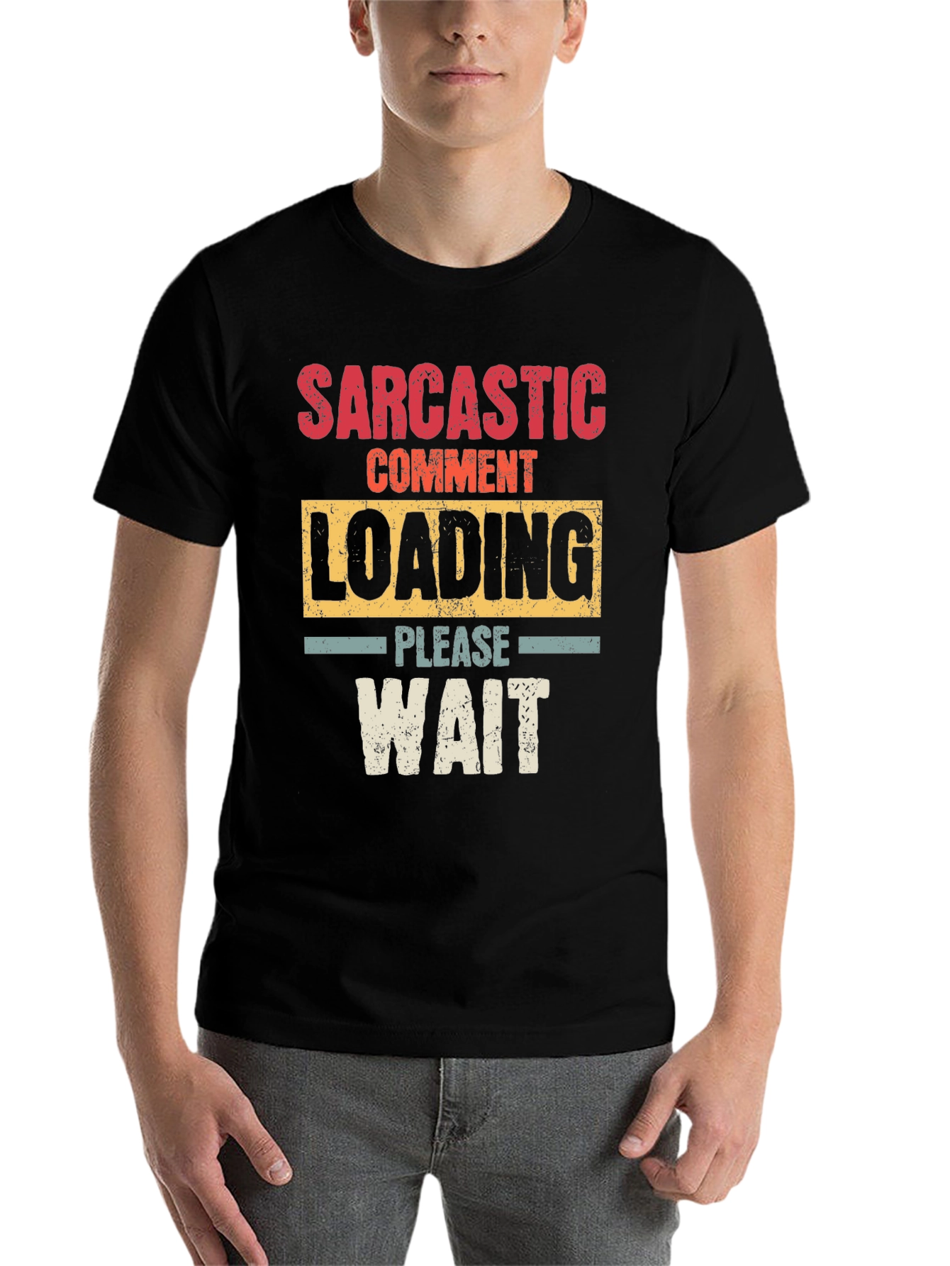 Black Sarcastic Comment Loading Graphic T-Shirt view 7