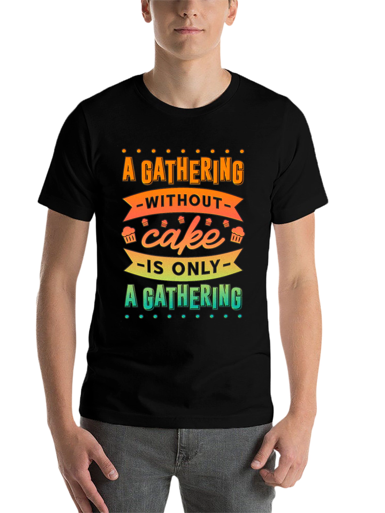Black Gathering Without Cake T-Shirt view 7