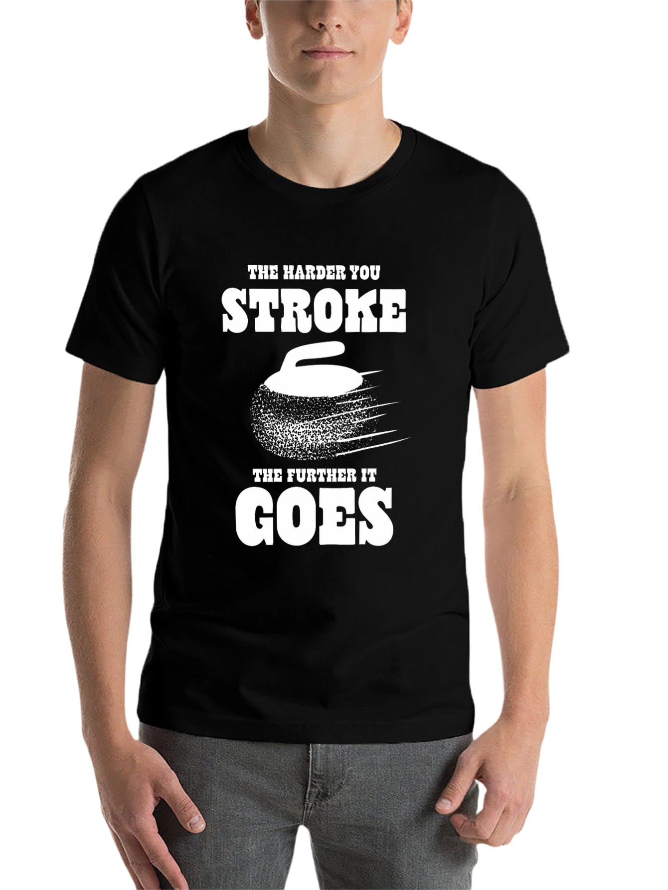 Black The Harder You Stroke T-Shirt - Funny Curling Tee view 7