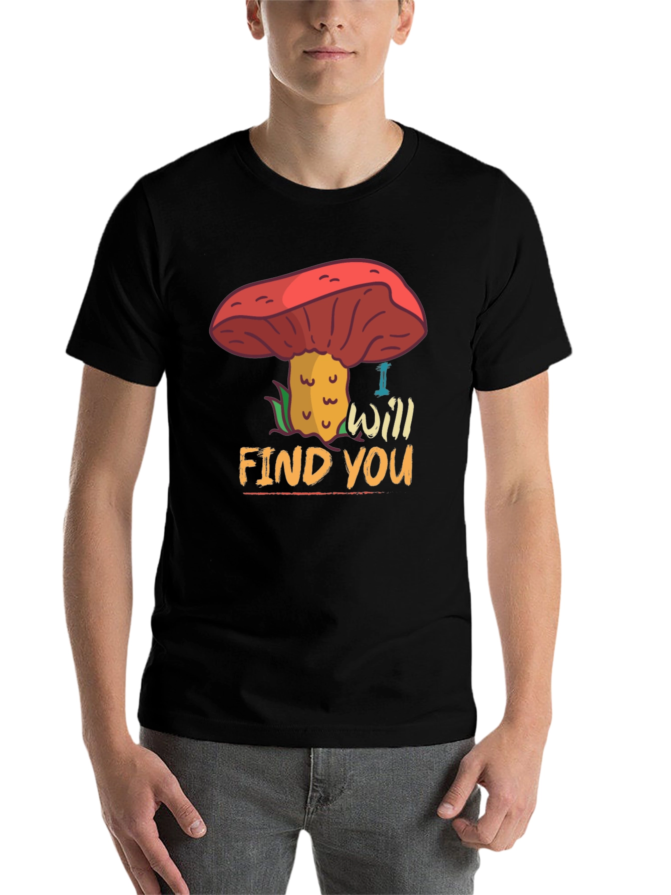 Black Mushroom Hunter T-Shirt - "I Will Find You" Fun Graphic Tee view 7