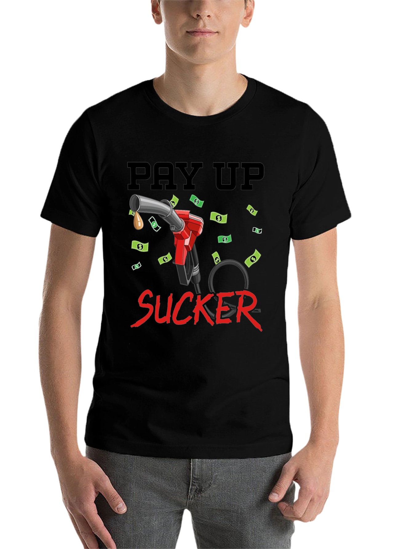 Black Pay Up Sucker T-Shirt - Funny Gas Price Tee view 7