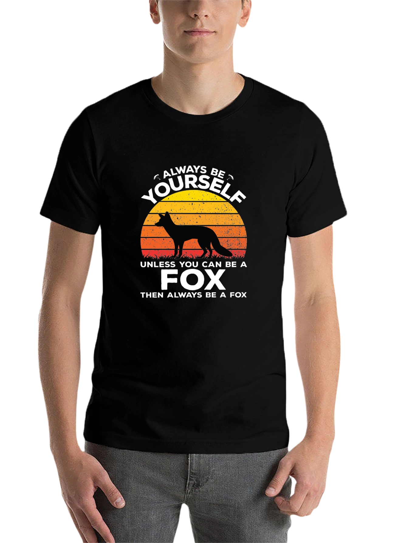 Black Always Be Yourself Unless You Can Be a Fox T-Shirt view 7
