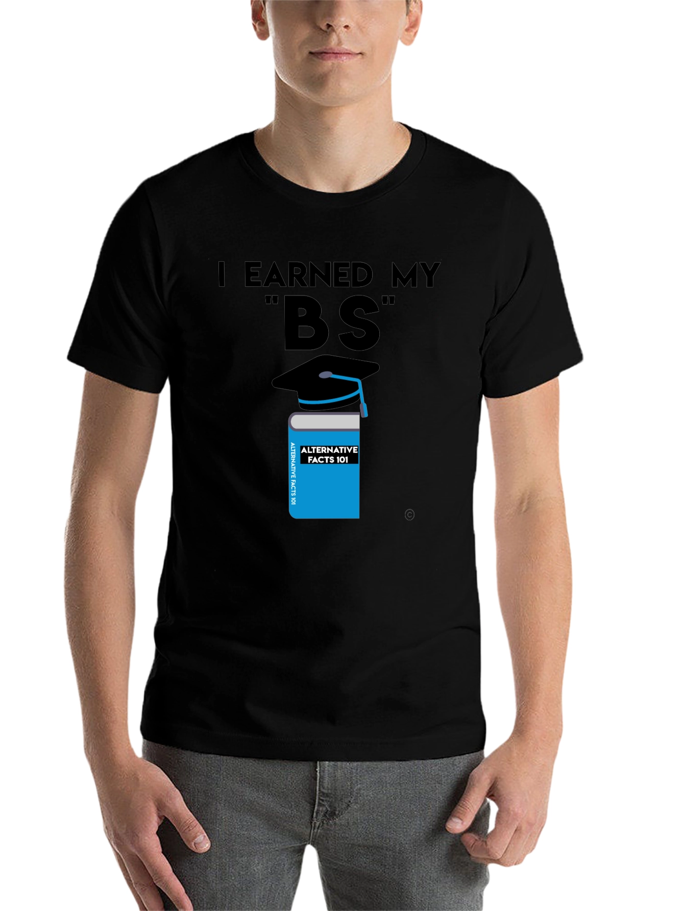Black I Earned My BS Graphic T-Shirt view 7
