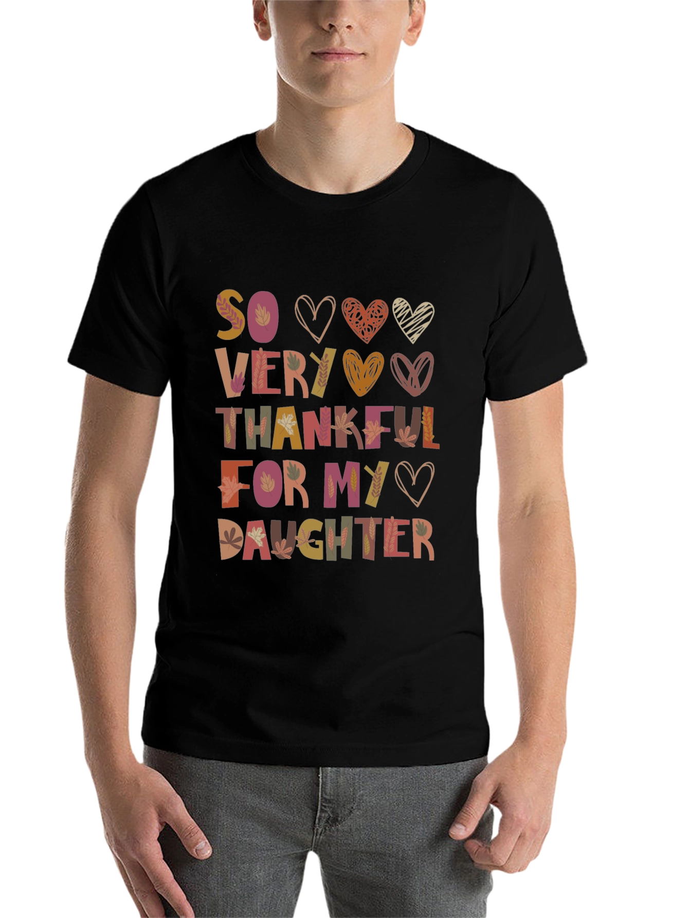 Black So Very Thankful For My Daughter Graphic T-Shirt view 7