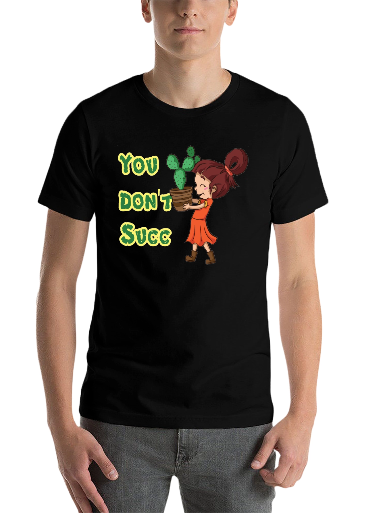 Black You Don't Succ - Graphic Tee view 7