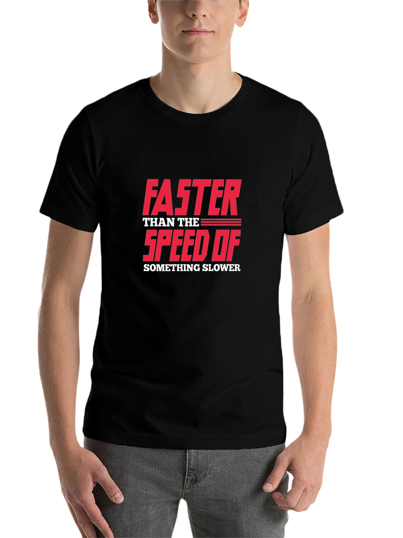 Black Funny Sarcastic Faster Speed Graphic T-Shirt view 7
