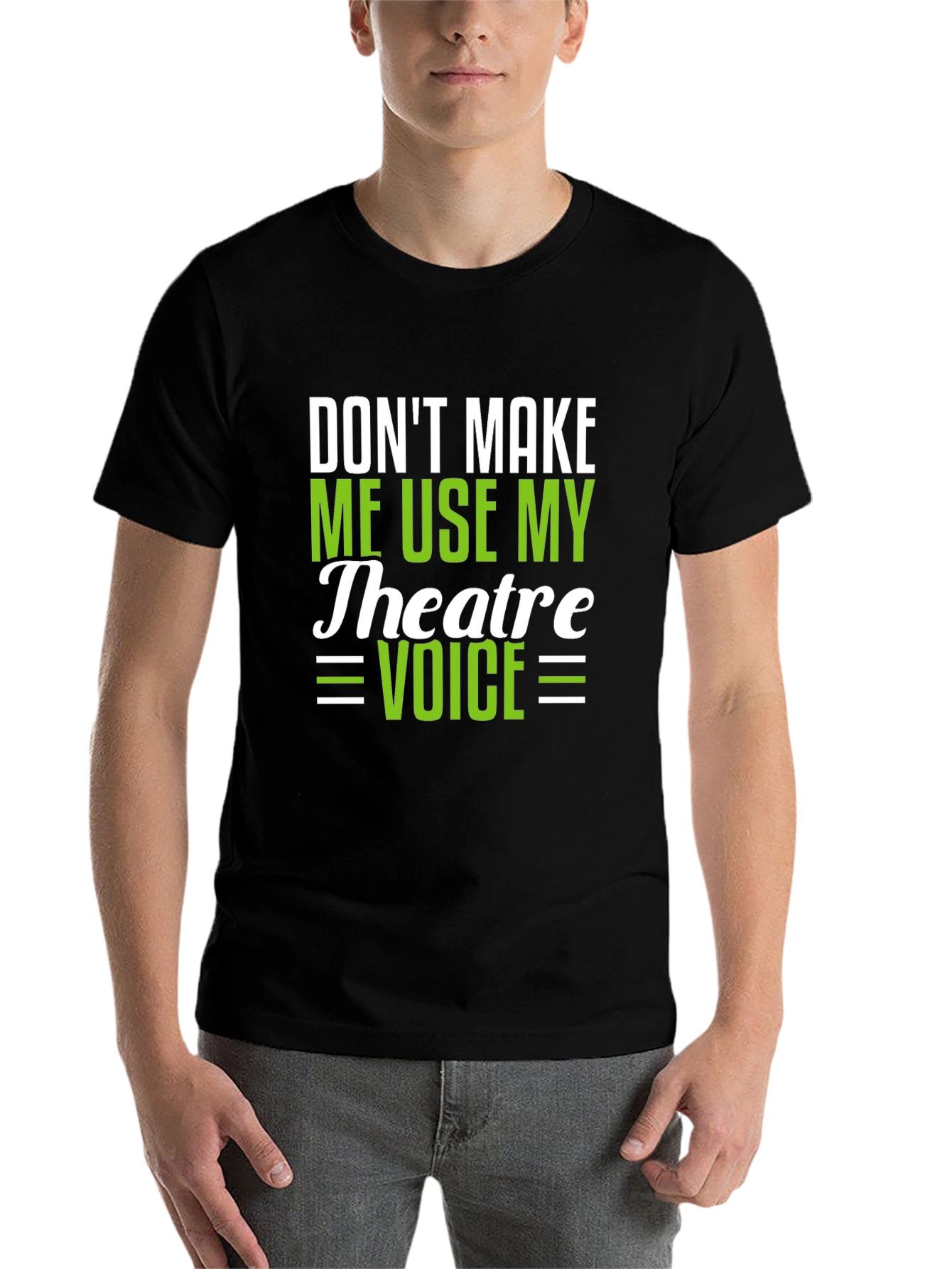 Black Theatre Voice T-Shirt - Funny Drama Actor Gift view 7