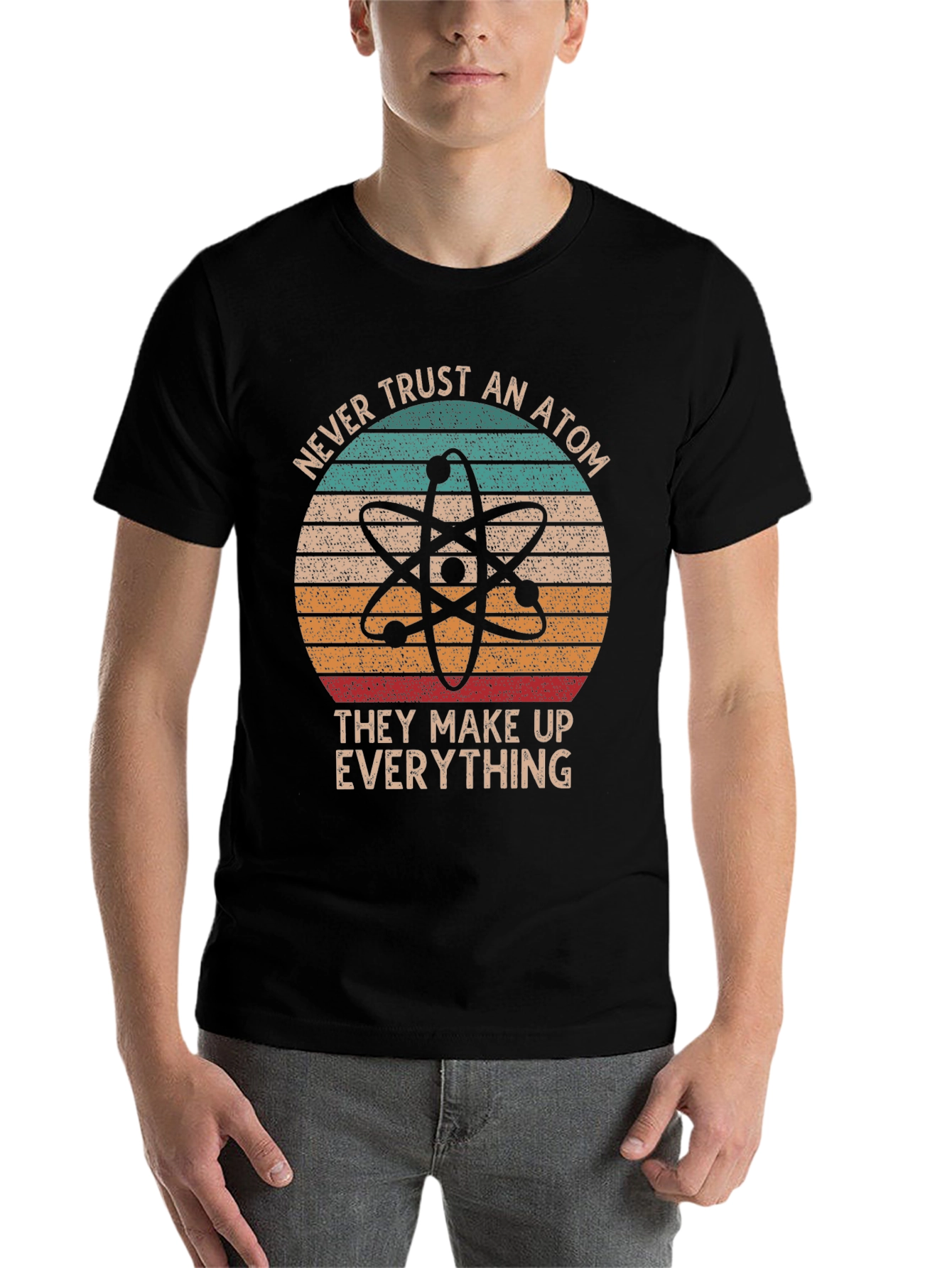 Black Never Trust An Atom T-Shirt view 7