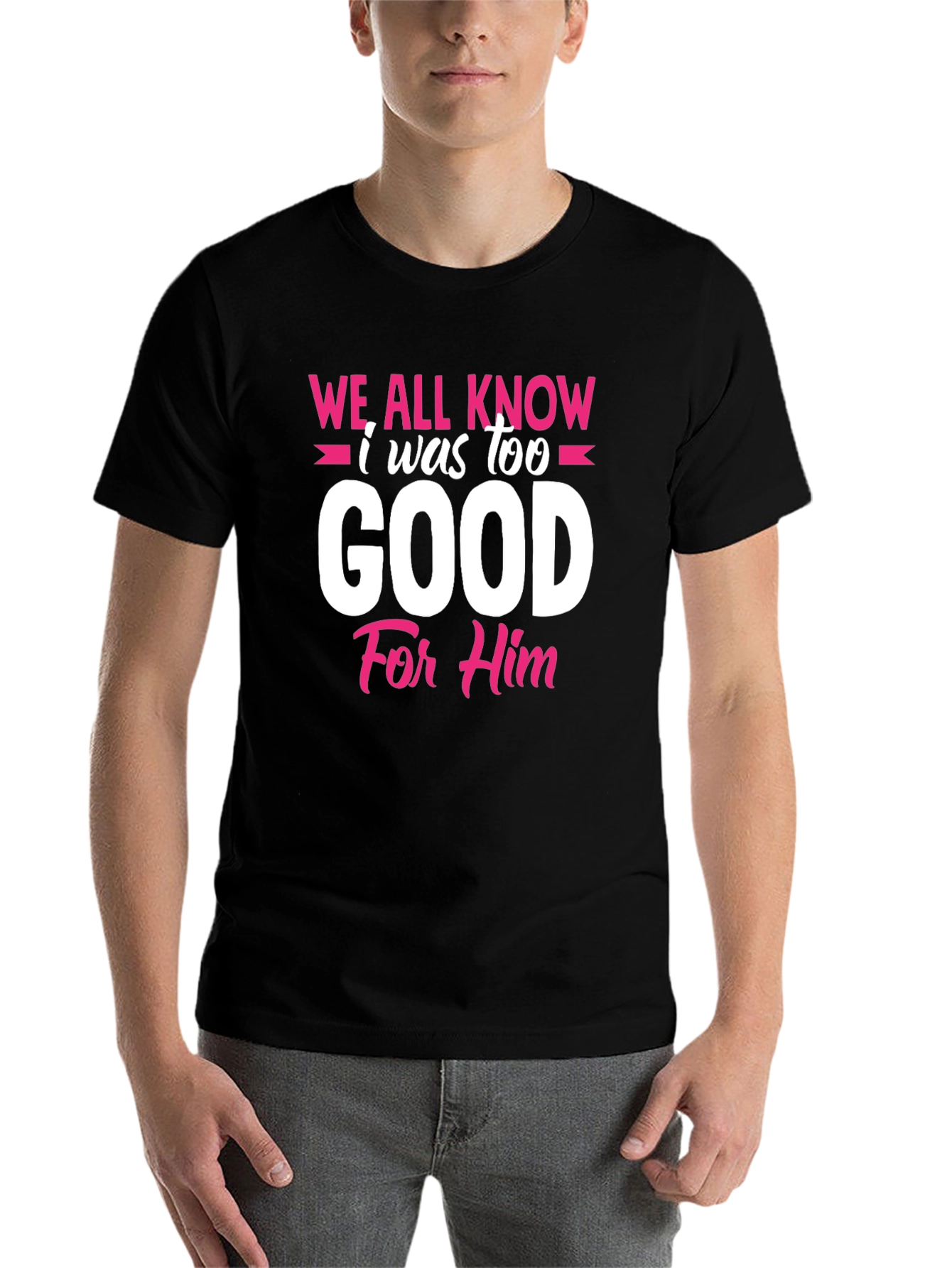 Black Funny 'Too Good' Graphic T-Shirt view 7