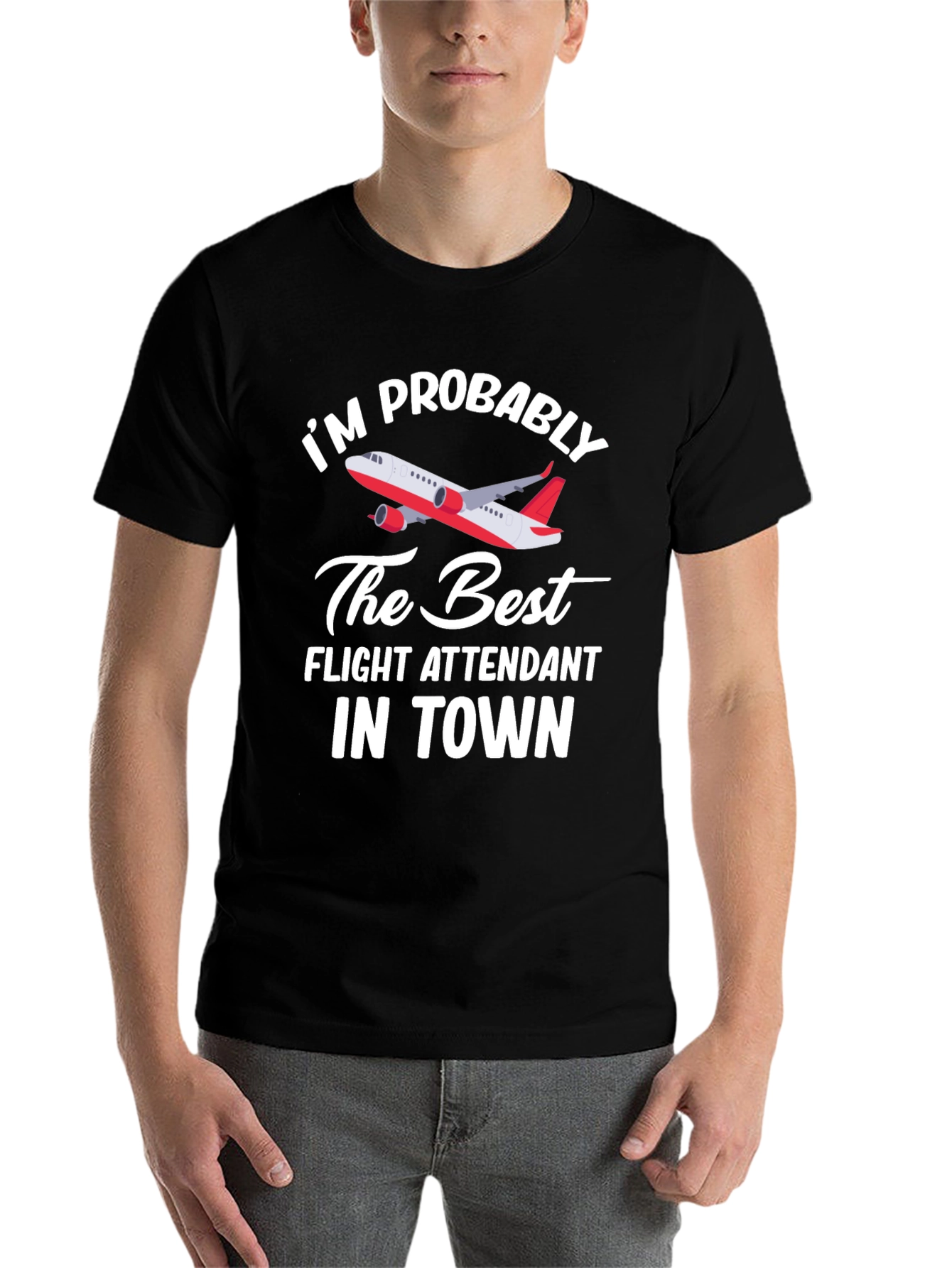 Black Funny Flight Attendant T-Shirt - "I'm Probably the Best" view 7