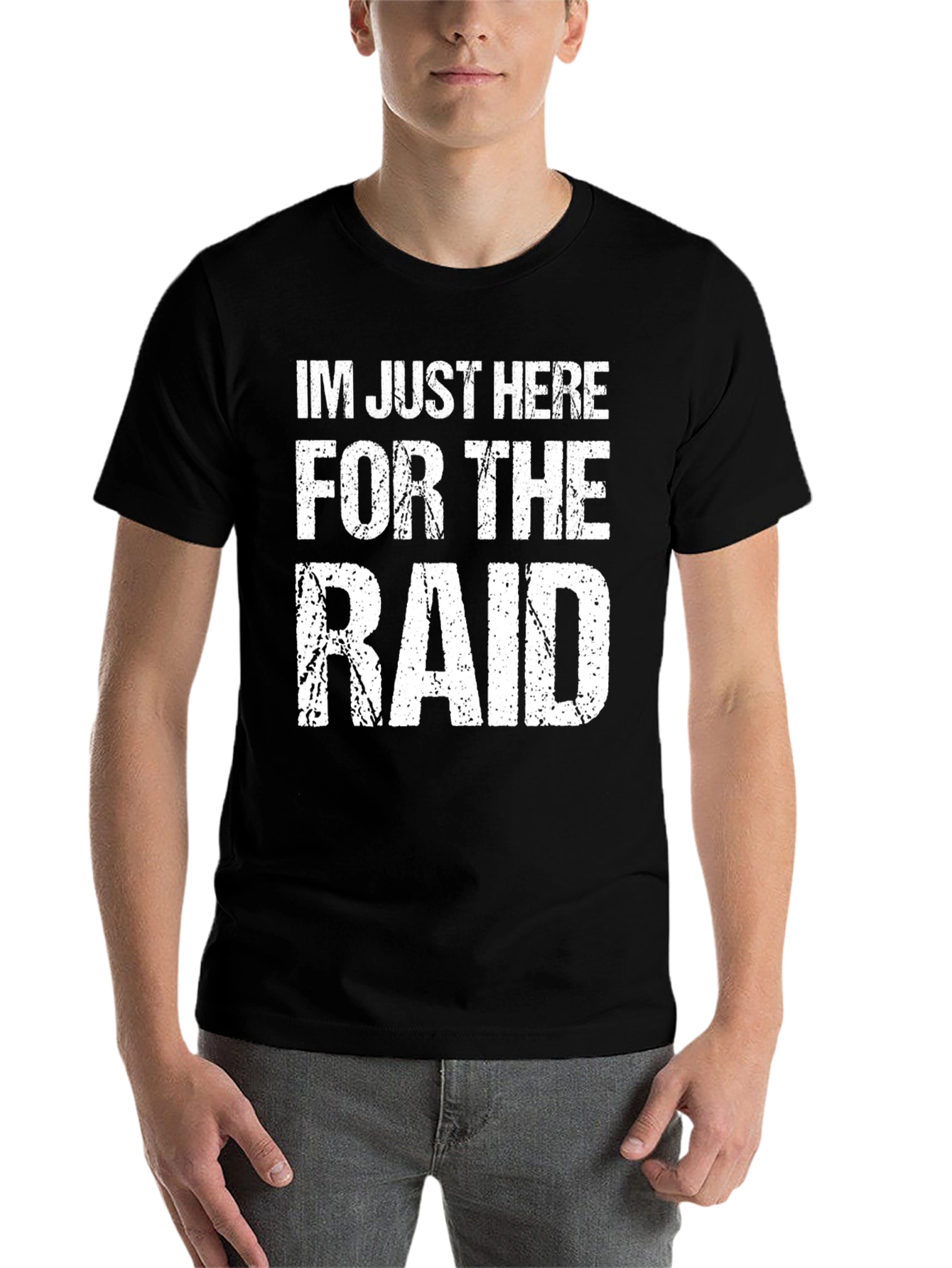 Black Funny Gamer T-Shirt - I'm Just Here For The Raid view 7