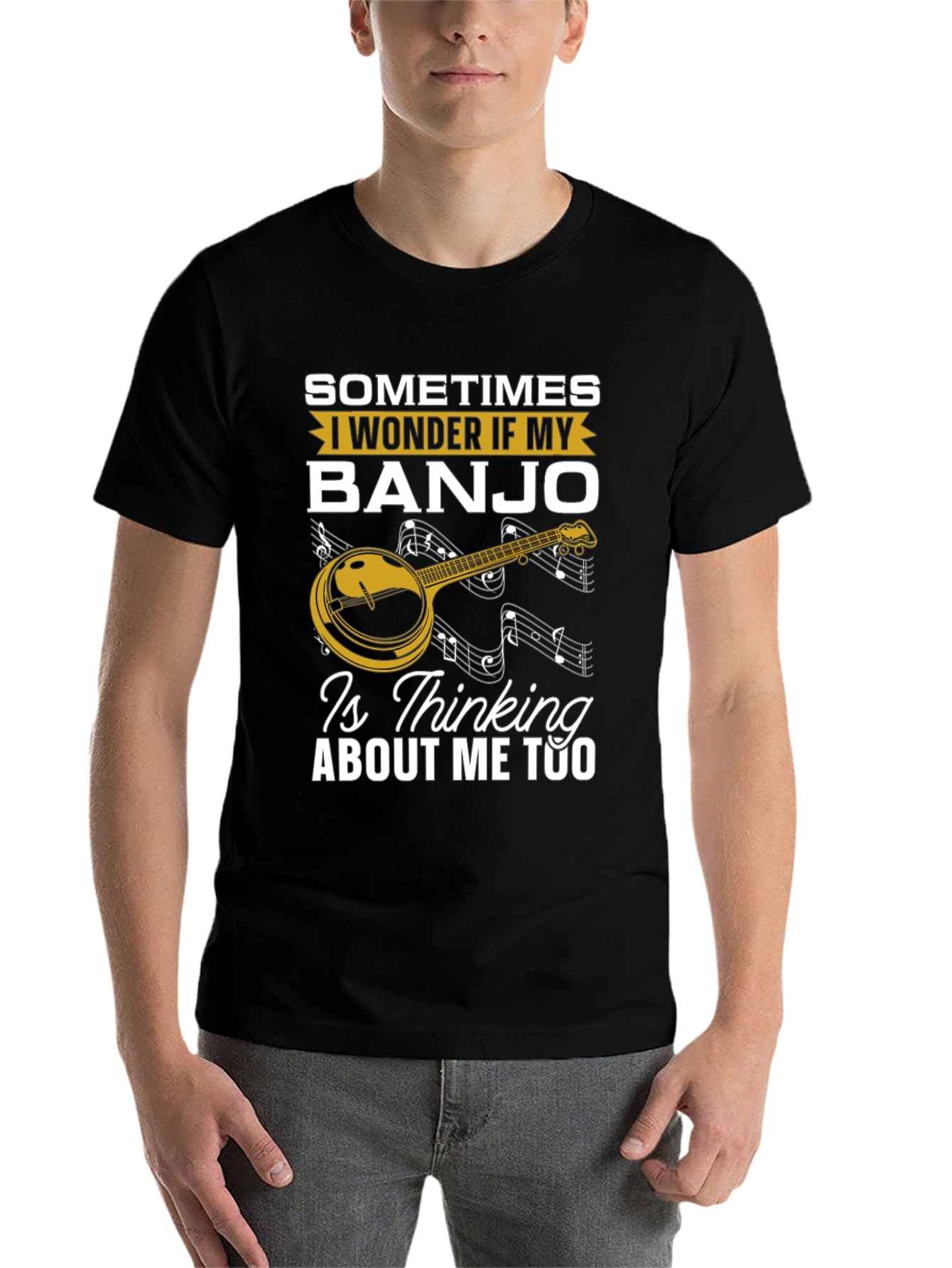 Black Banjo Lover T-Shirt: "Is My Banjo Thinking About Me Too?" view 7