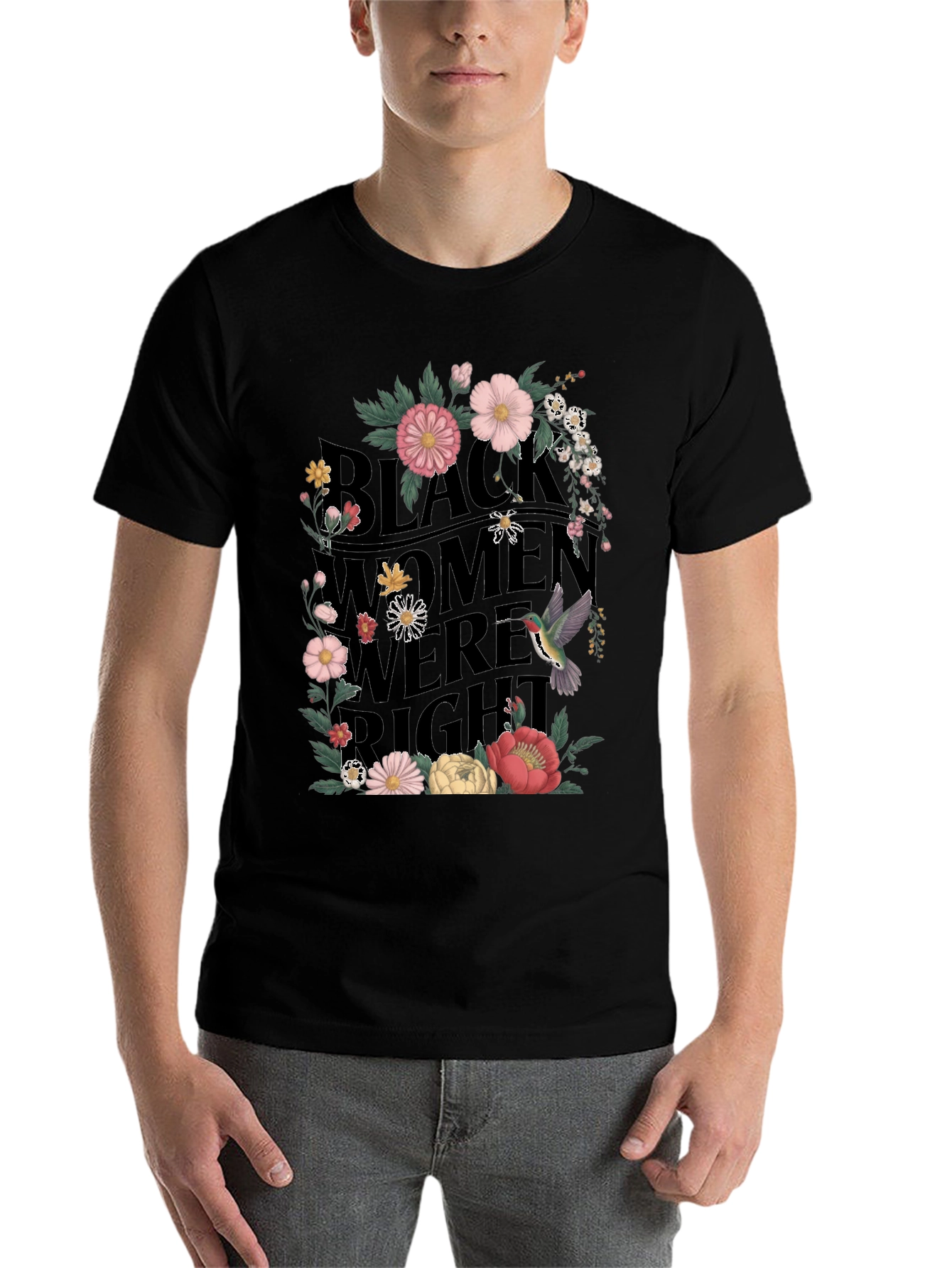 Black Black Women Were Right Floral Graphic Tee view 7