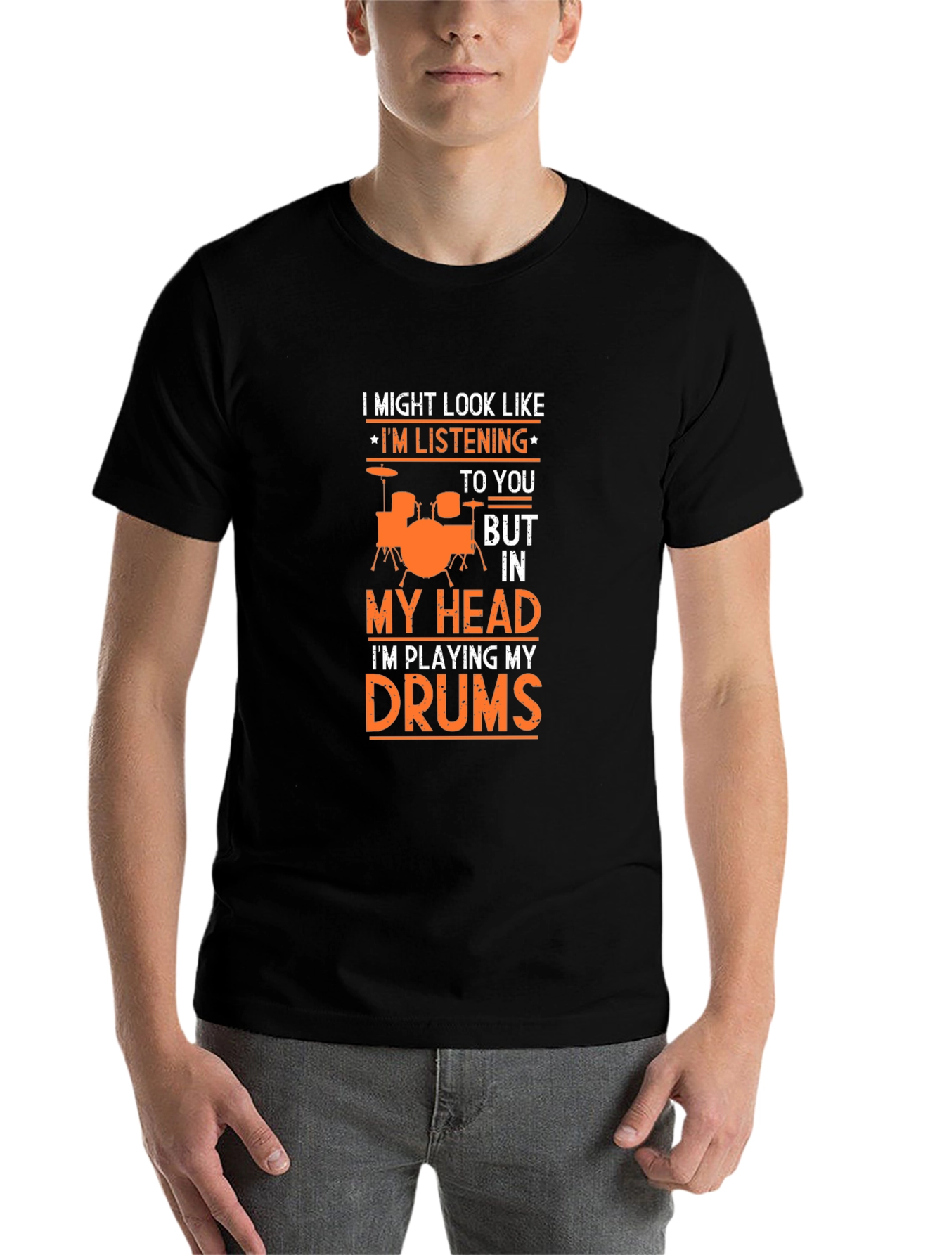 Black Drummer T-Shirt: "I Might Look Like I'm Listening" view 7