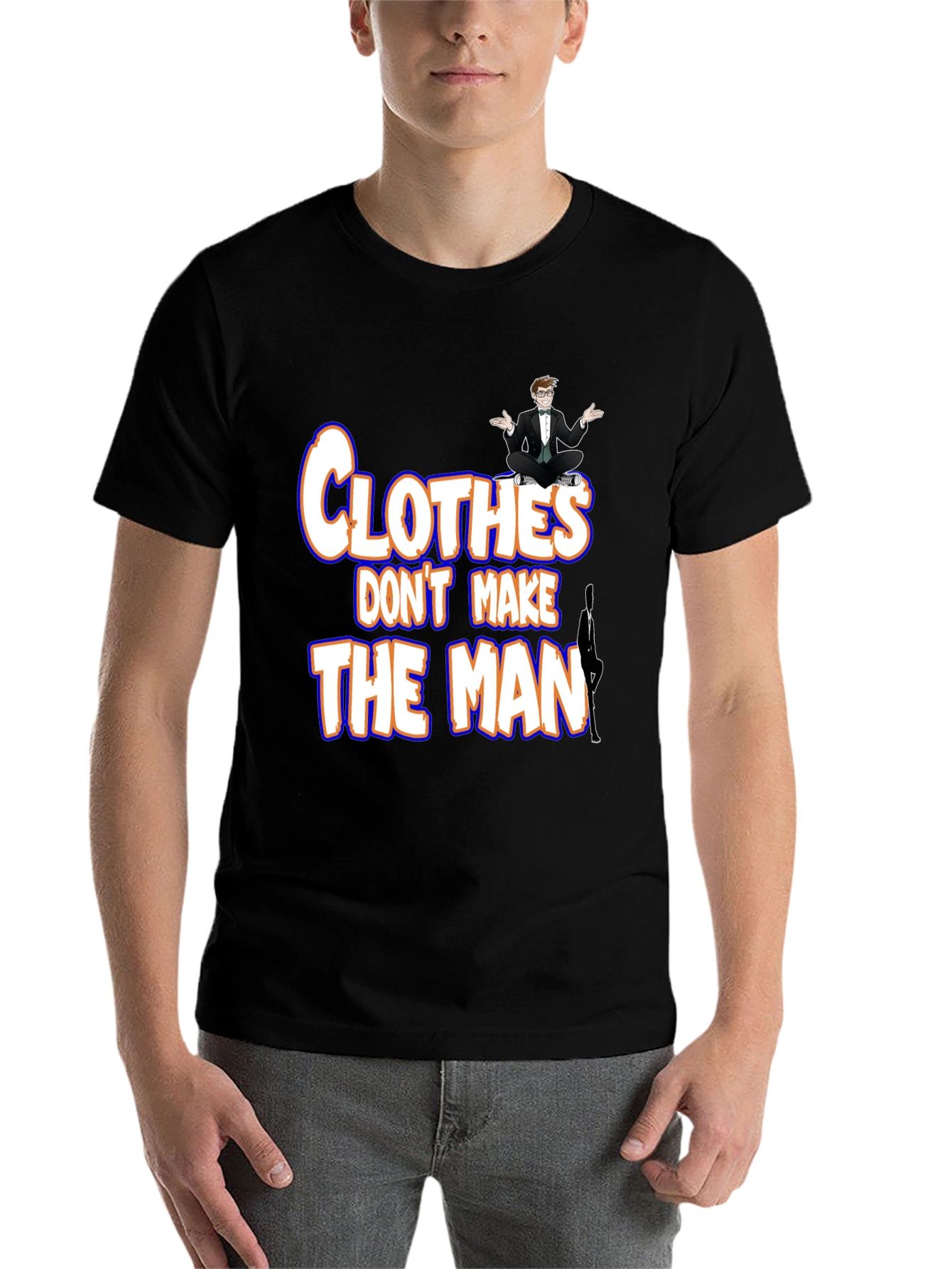 Black Clothes Don't Make the Man Graphic T-Shirt view 7