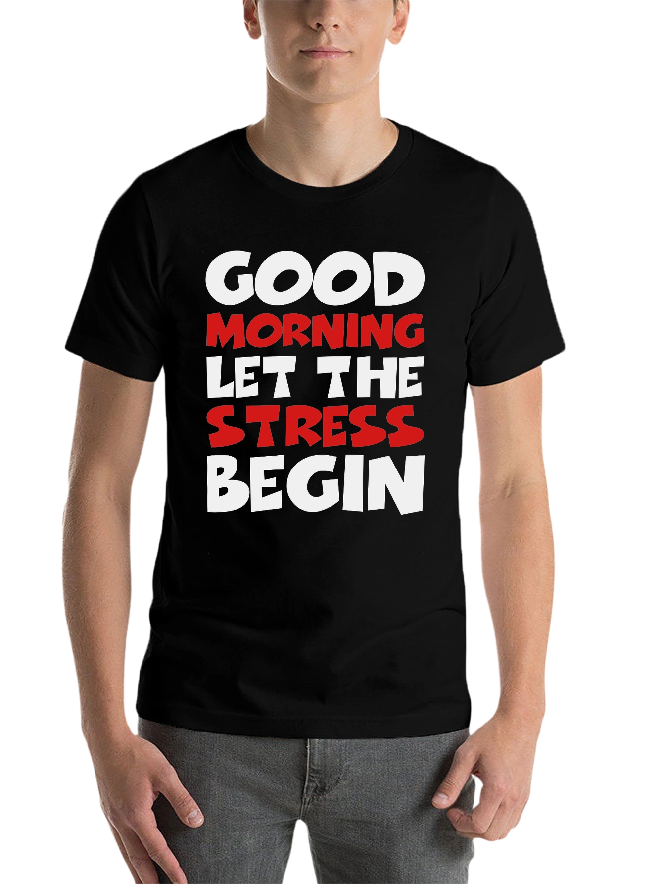 Black Funny Slogan Tee - Good Morning Let The Stress Begin Black T-Shirt view 7