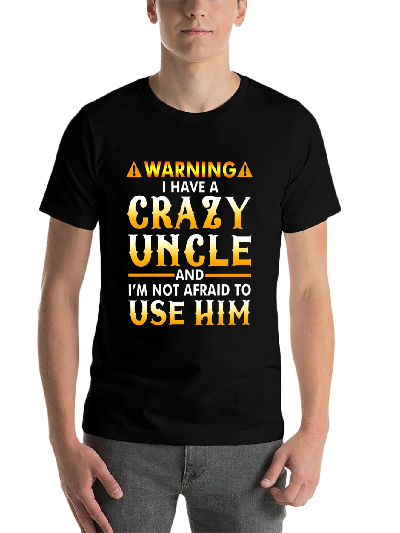 Black Crazy Uncle T-Shirt - Funny Warning Tee view 7