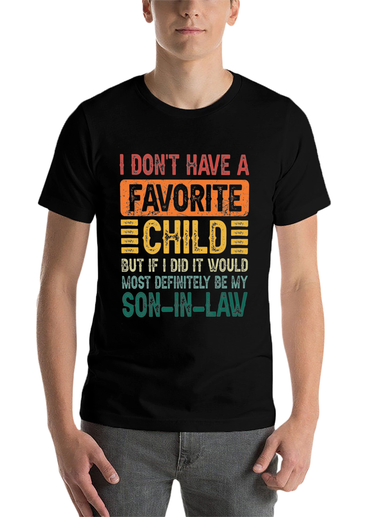 Black Funny Son-in-Law Favorite Child T-Shirt view 7