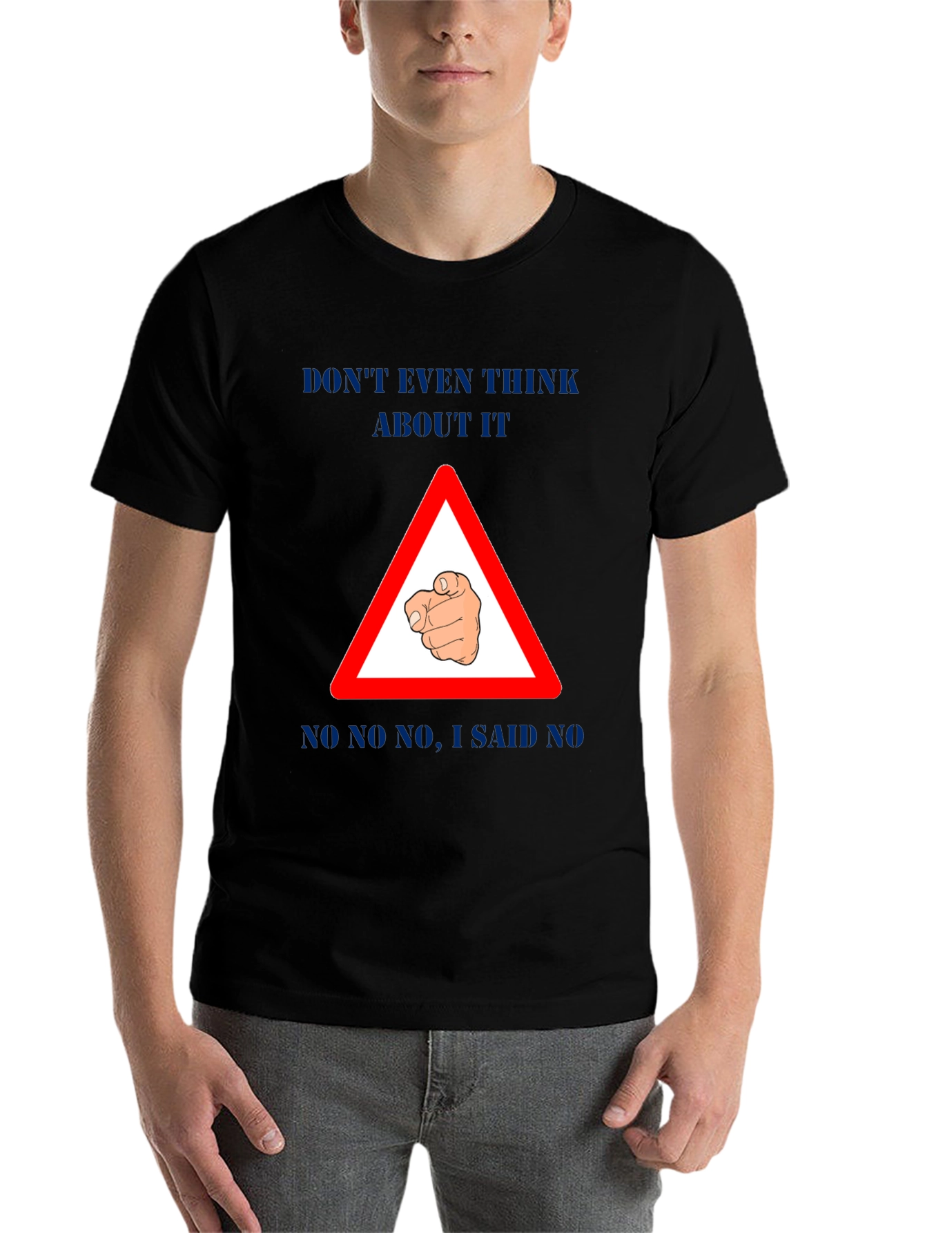 Black Funny "Don't Even Think About It" Graphic T-Shirt view 7