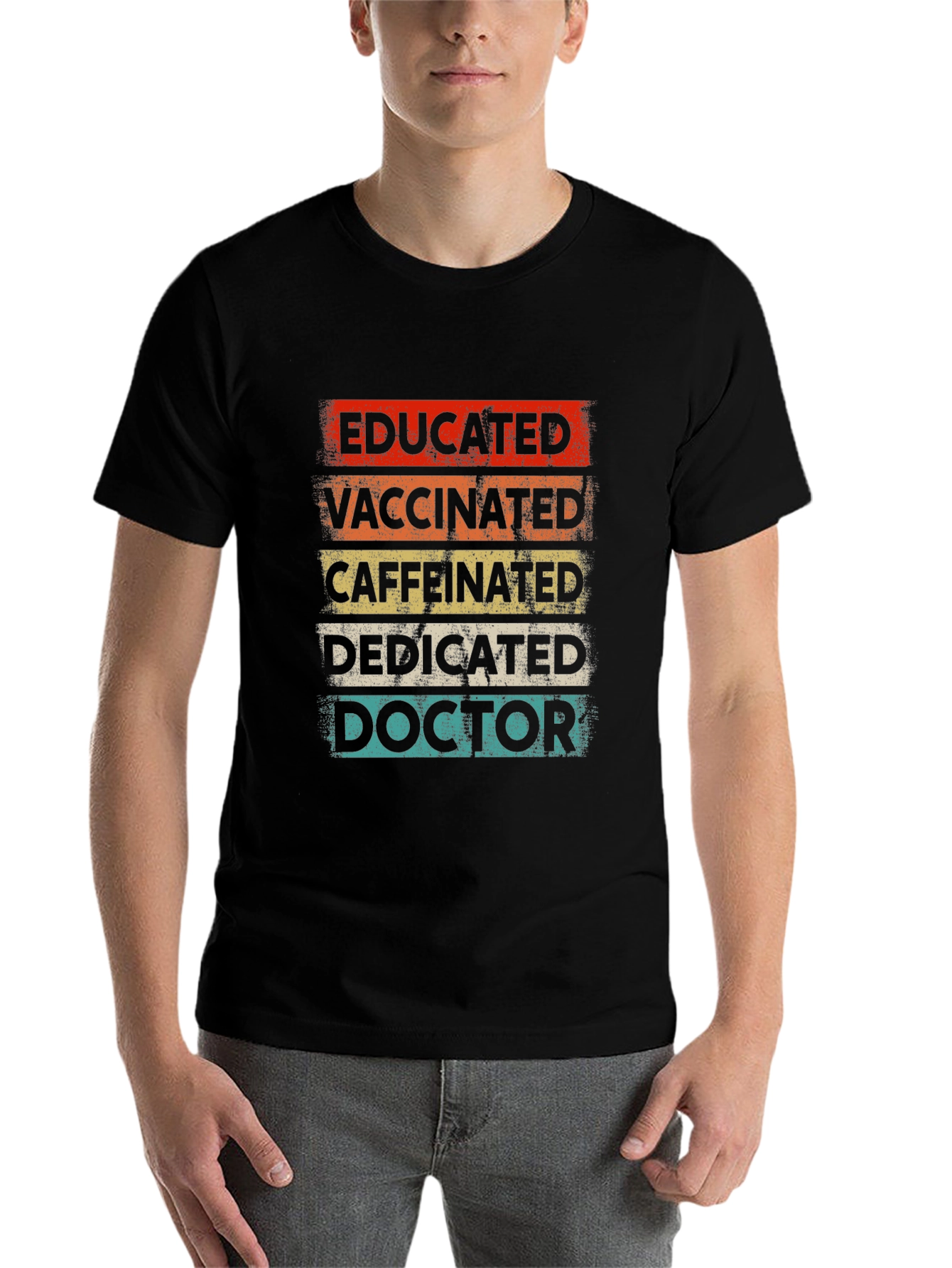 Black Educated Vaccinated Caffeinated Doctor T-Shirt view 7