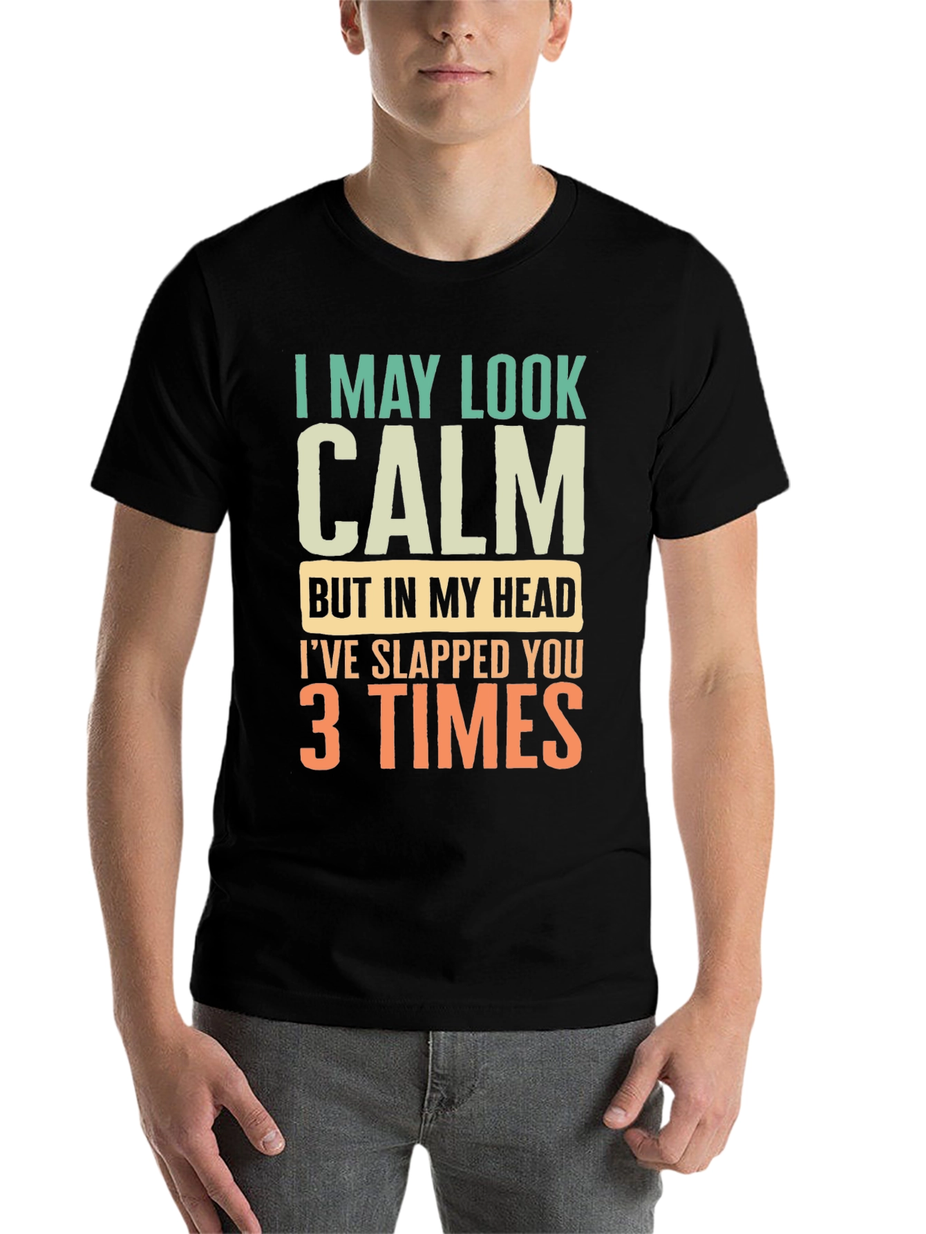 Black Funny Calm Slapped 3 Times Graphic Tee view 7