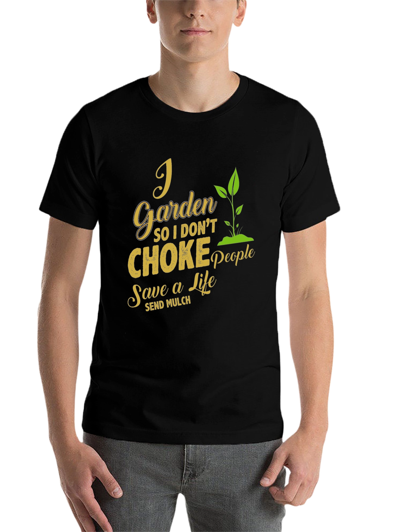 Black I Garden So I Don't Choke People T-Shirt view 7