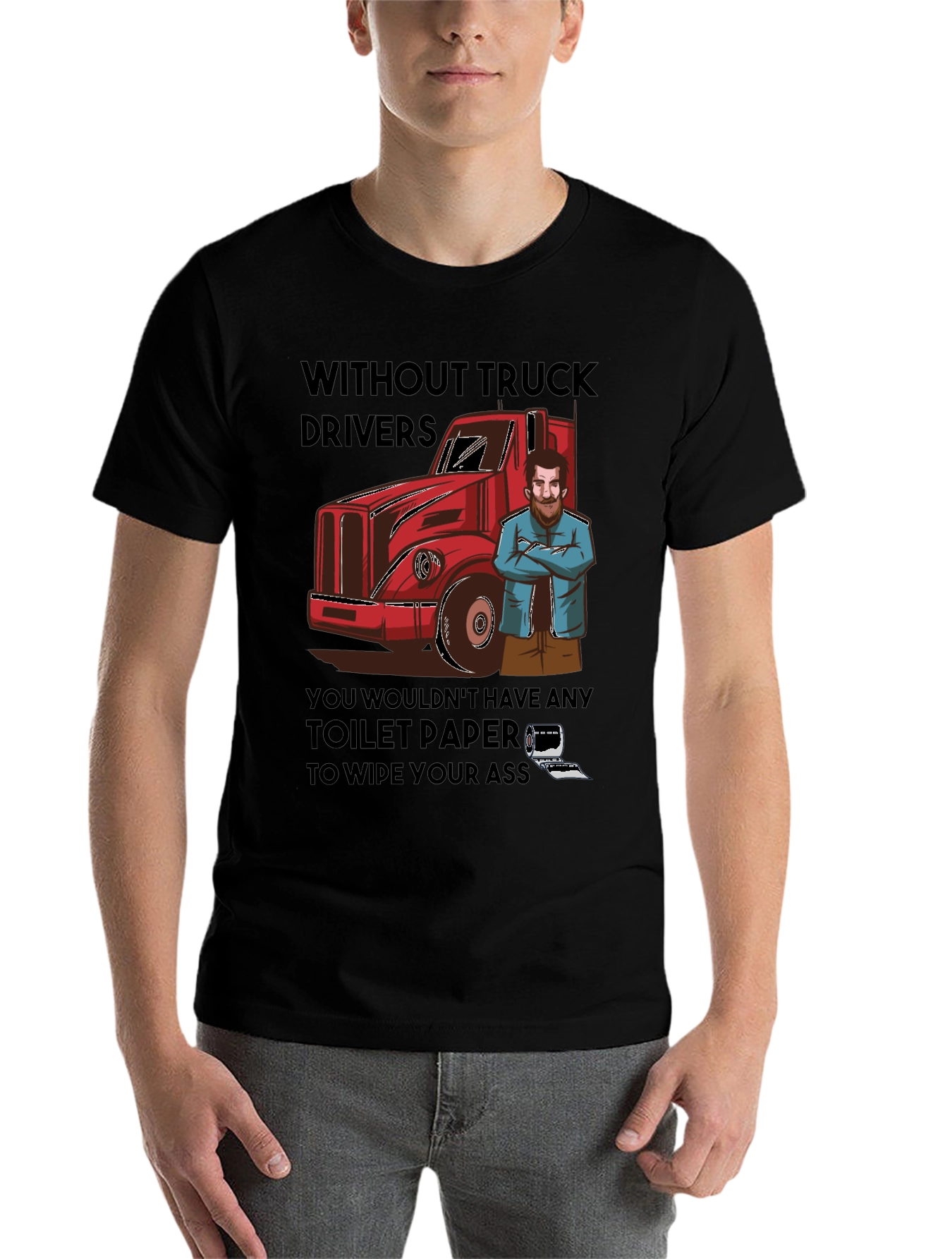 Black Truck Driver Toilet Paper T-Shirt view 7
