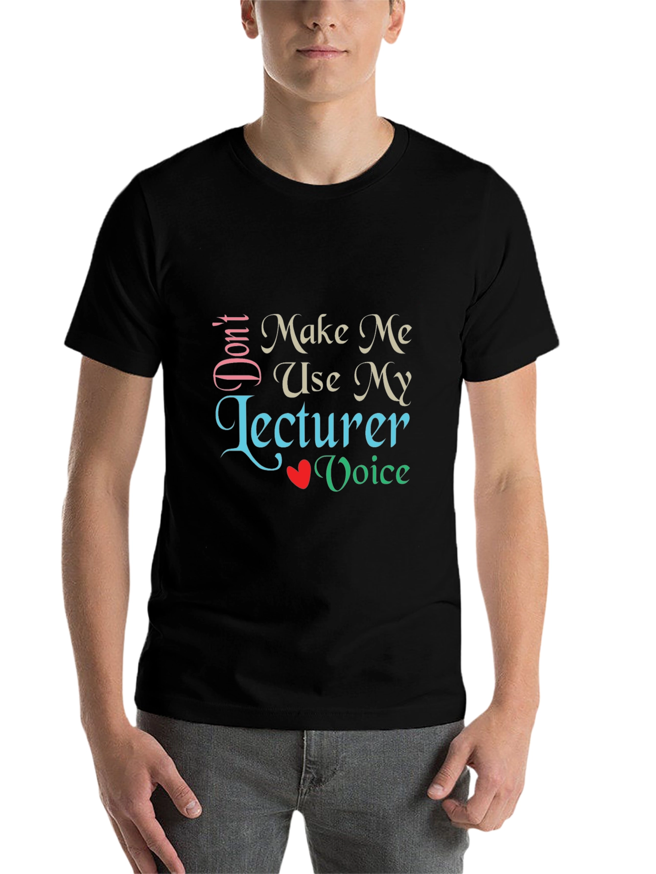 Black Don't Make Me Use My Lecturer Voice T-Shirt view 7