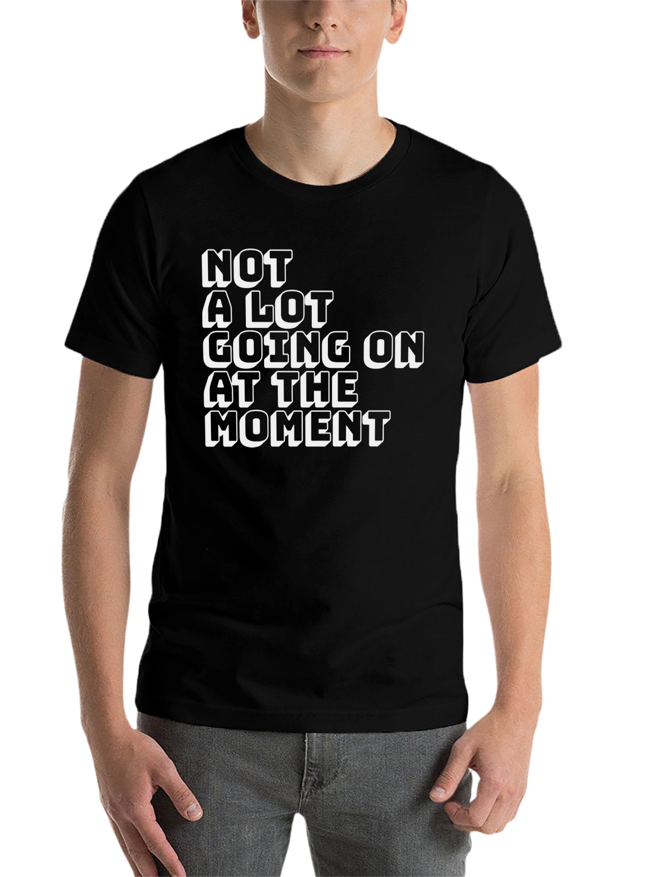 Black Funny "Not A Lot Going On" Graphic T-Shirt view 7