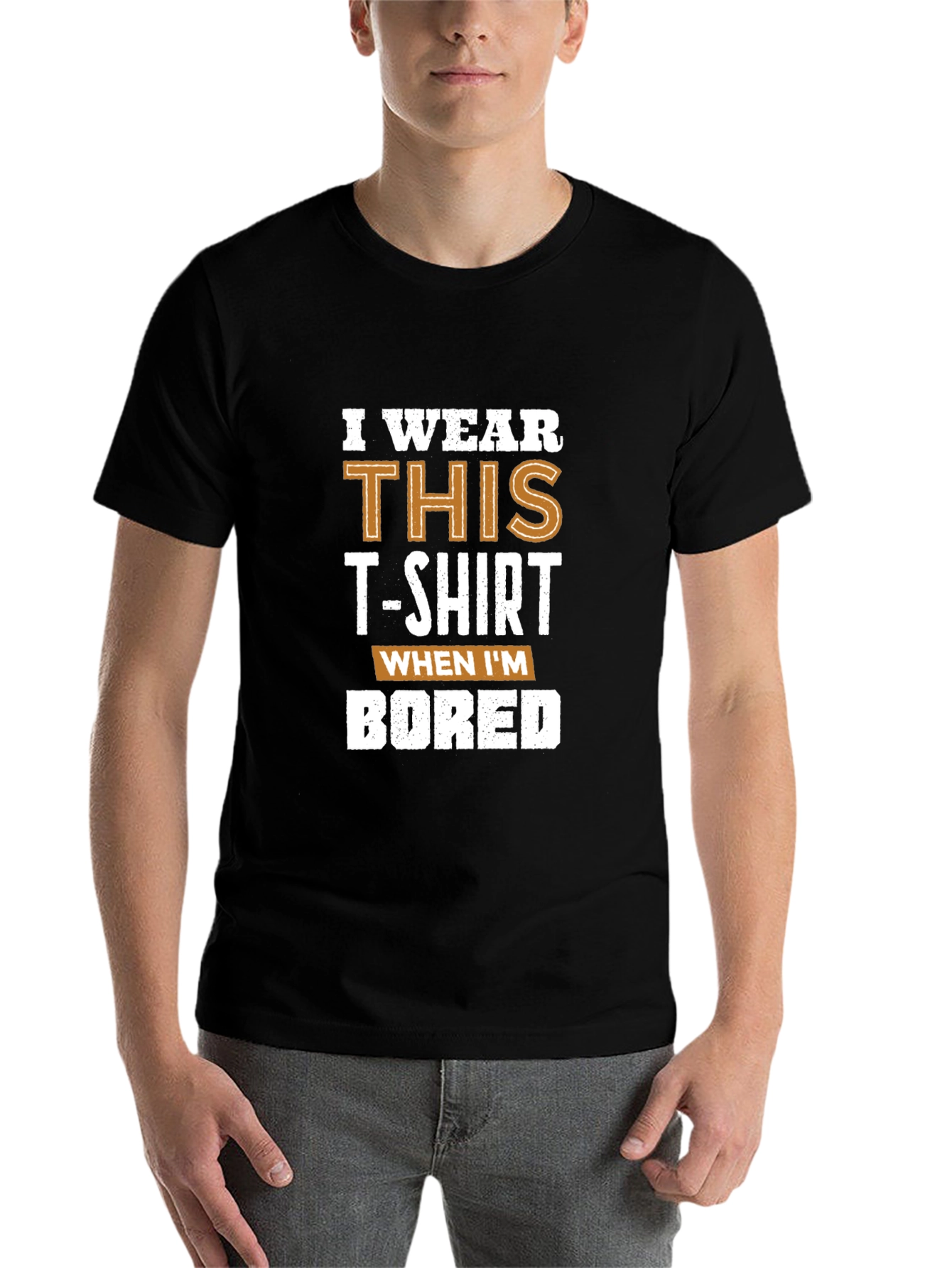 Black I Wear This T-Shirt When I'm Bored Graphic Tee view 7