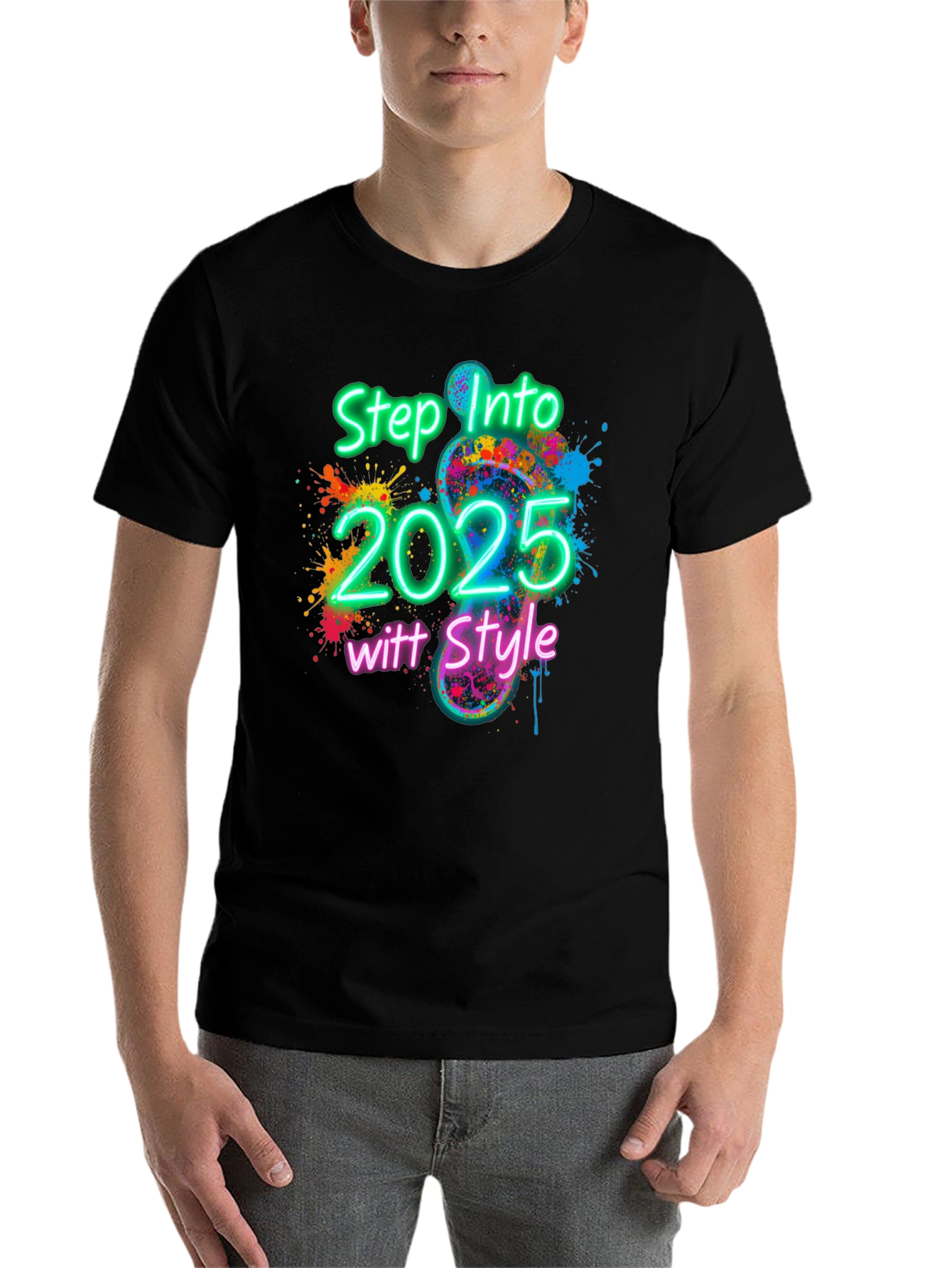 Black Step Into 2025 with Style T-Shirt view 7