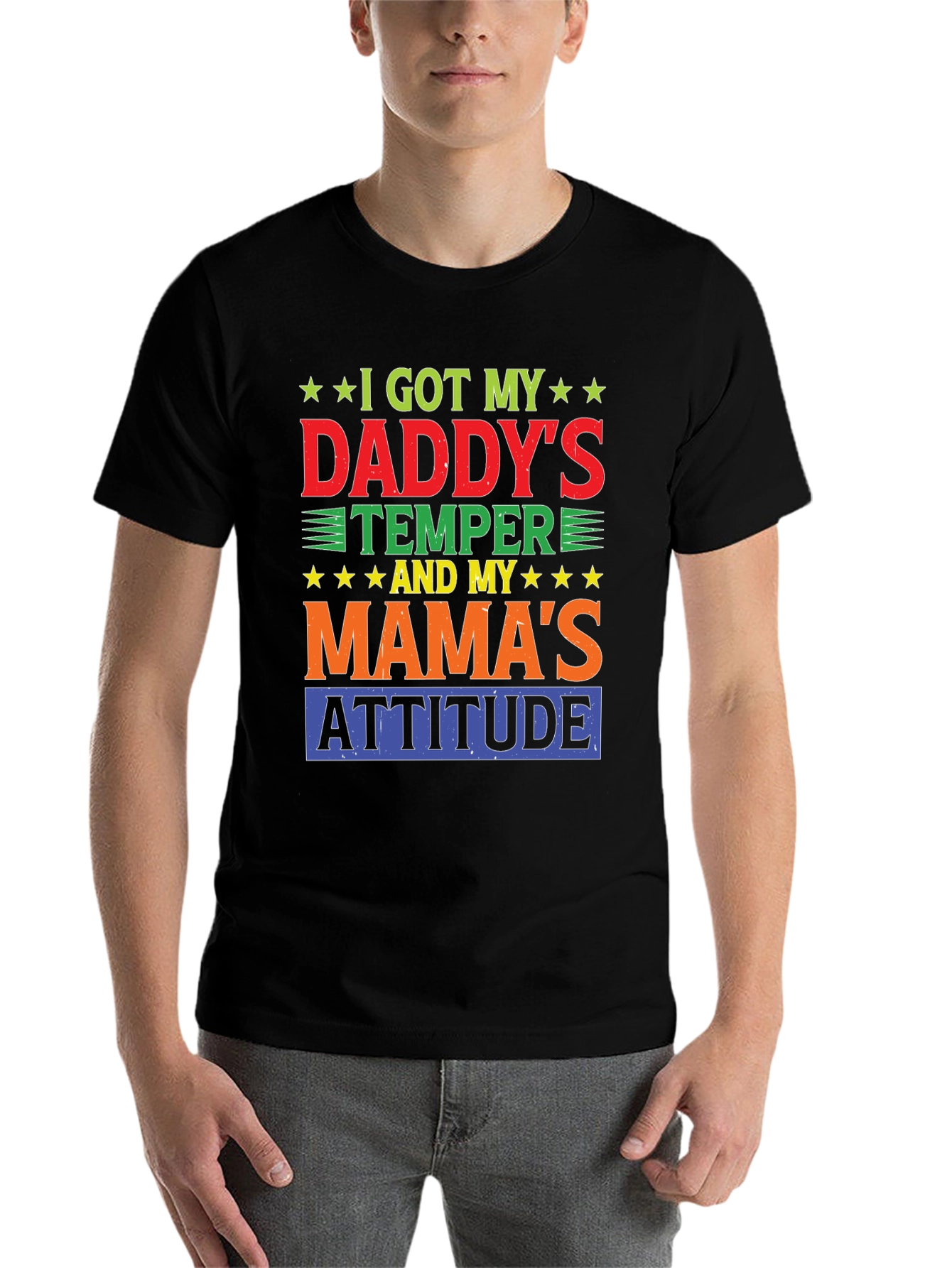 Daddy's Temper, Mama's Attitude Graphic Tee - 7