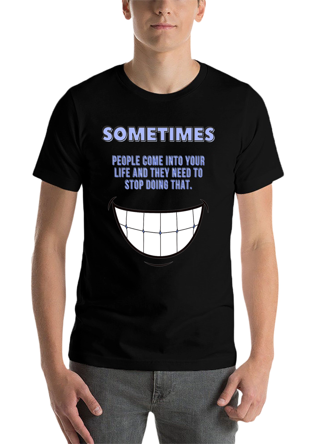 Black SOMETIMES Graphic Tee - Stop Doing That Funny Shirt view 7