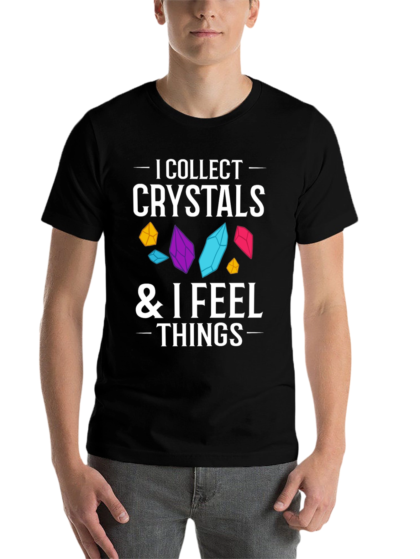 Black Crystal Collector Tee: I Collect Crystals & I Feel Things Black T-Shirt view 7