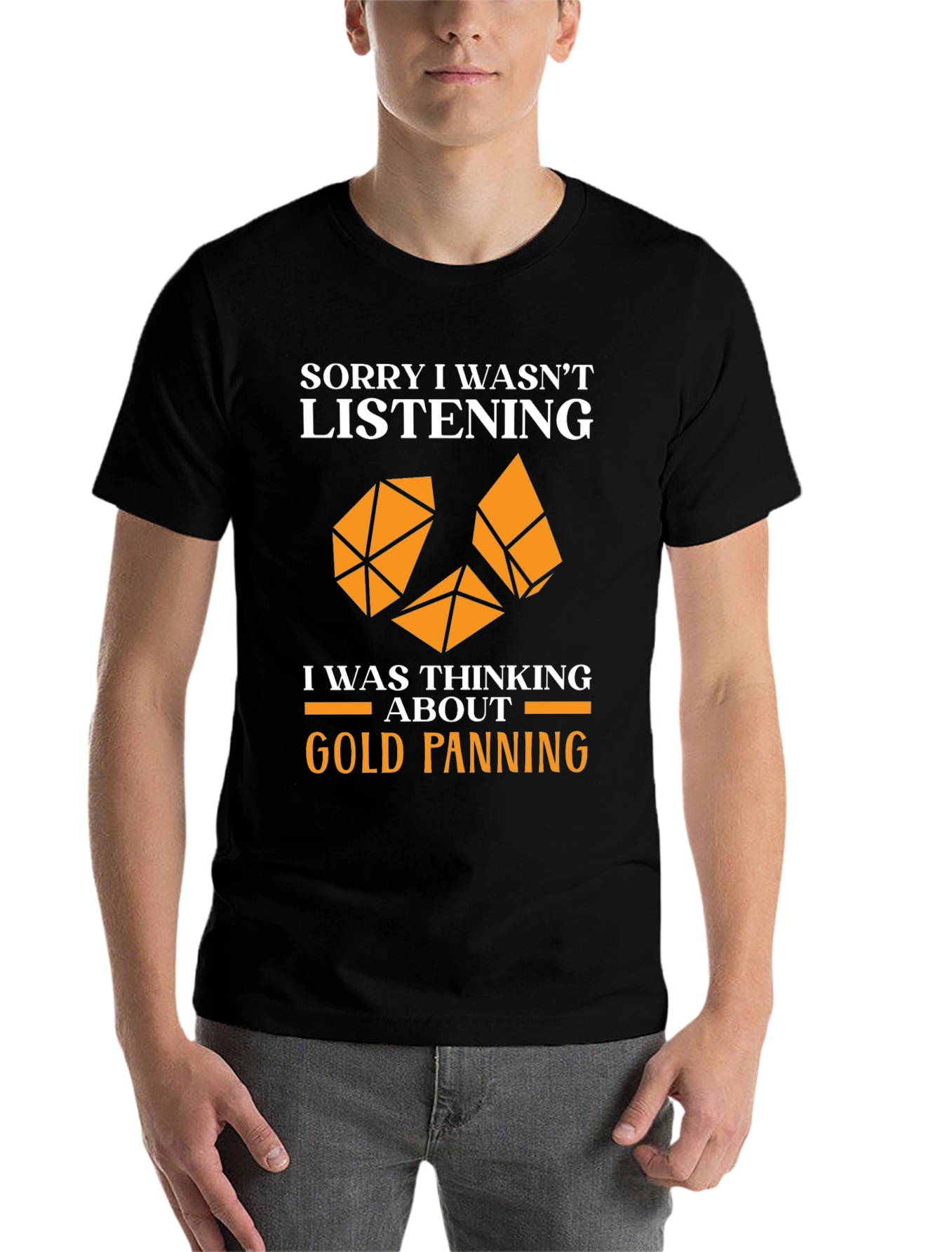 Black Gold Panning T-Shirt - Sorry I Wasn't Listening Funny Tee view 7