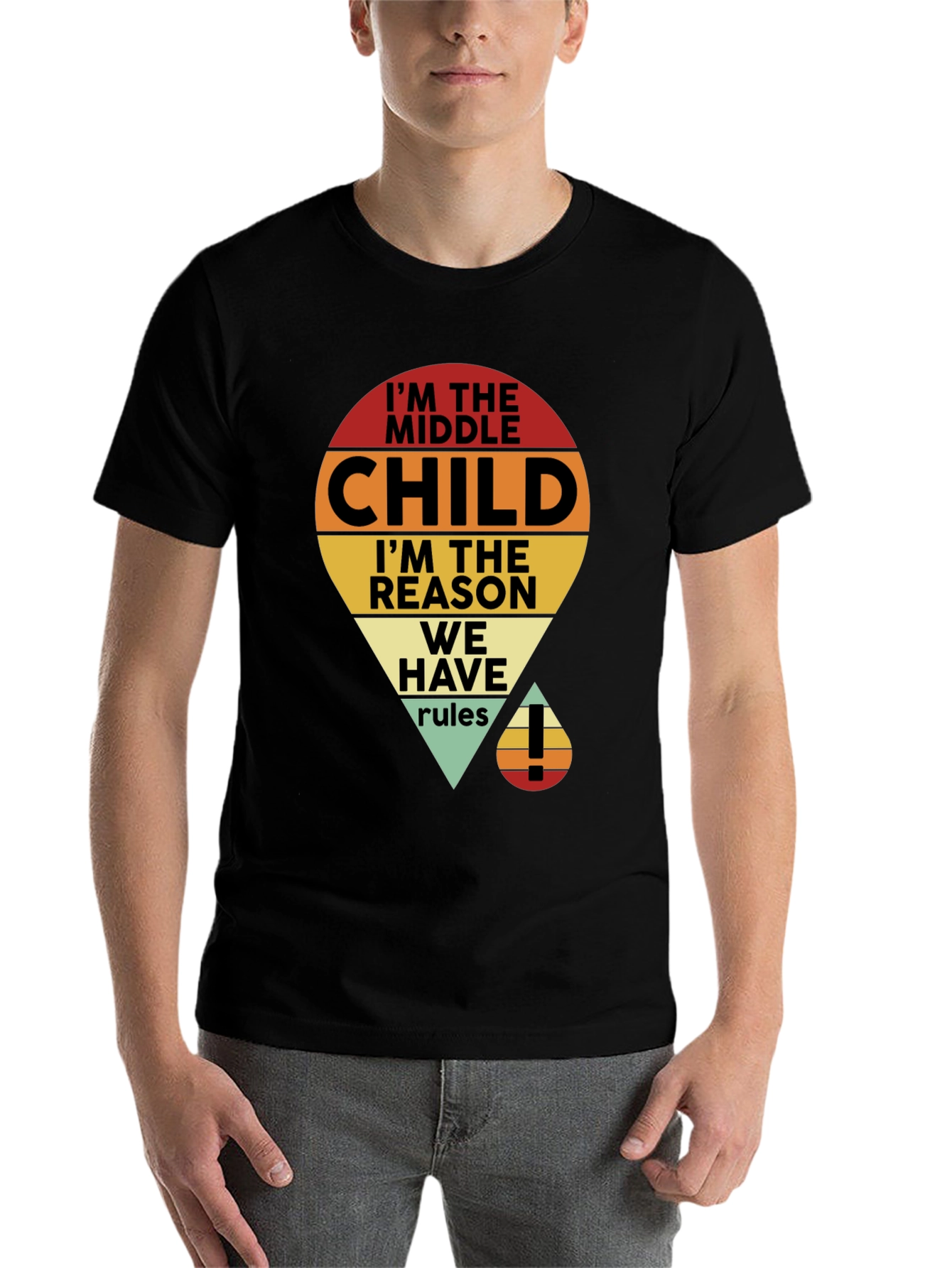 Black I'm the Middle Child T-Shirt view 7